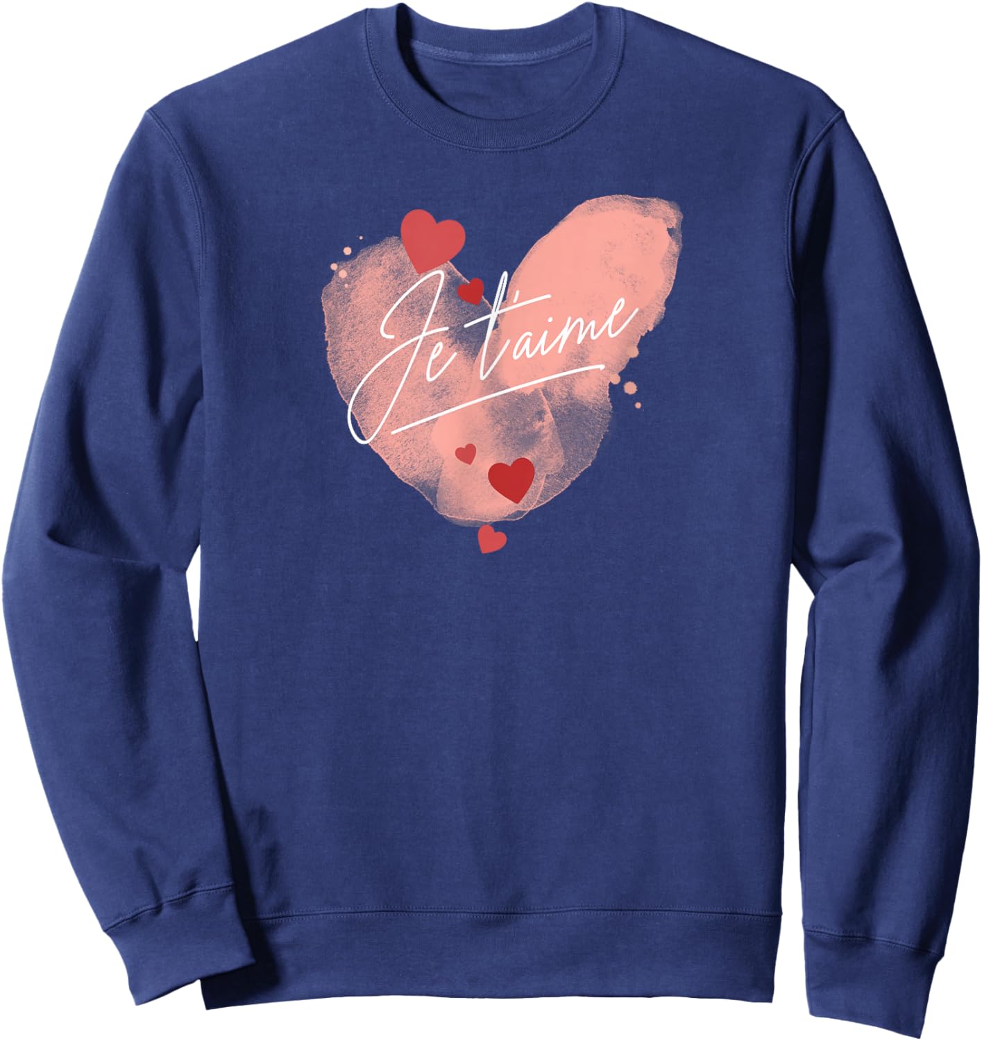 "Je t'aime" an elegant declaration of love, I love you Sweatshirt - Sweatshirt | Navy