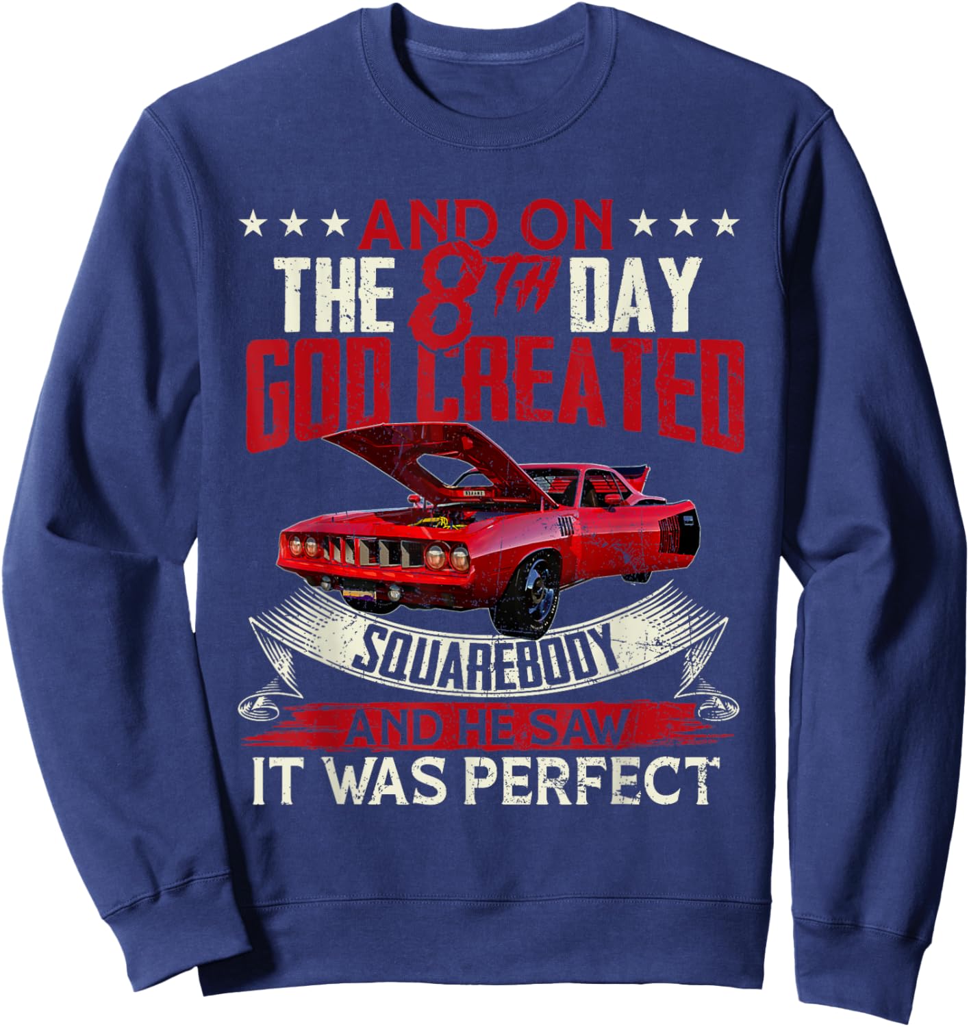 Hemi cuda plymouth barracuda And on the 8th god Muscle car Sweatshirt - Sweatshirt | Navy