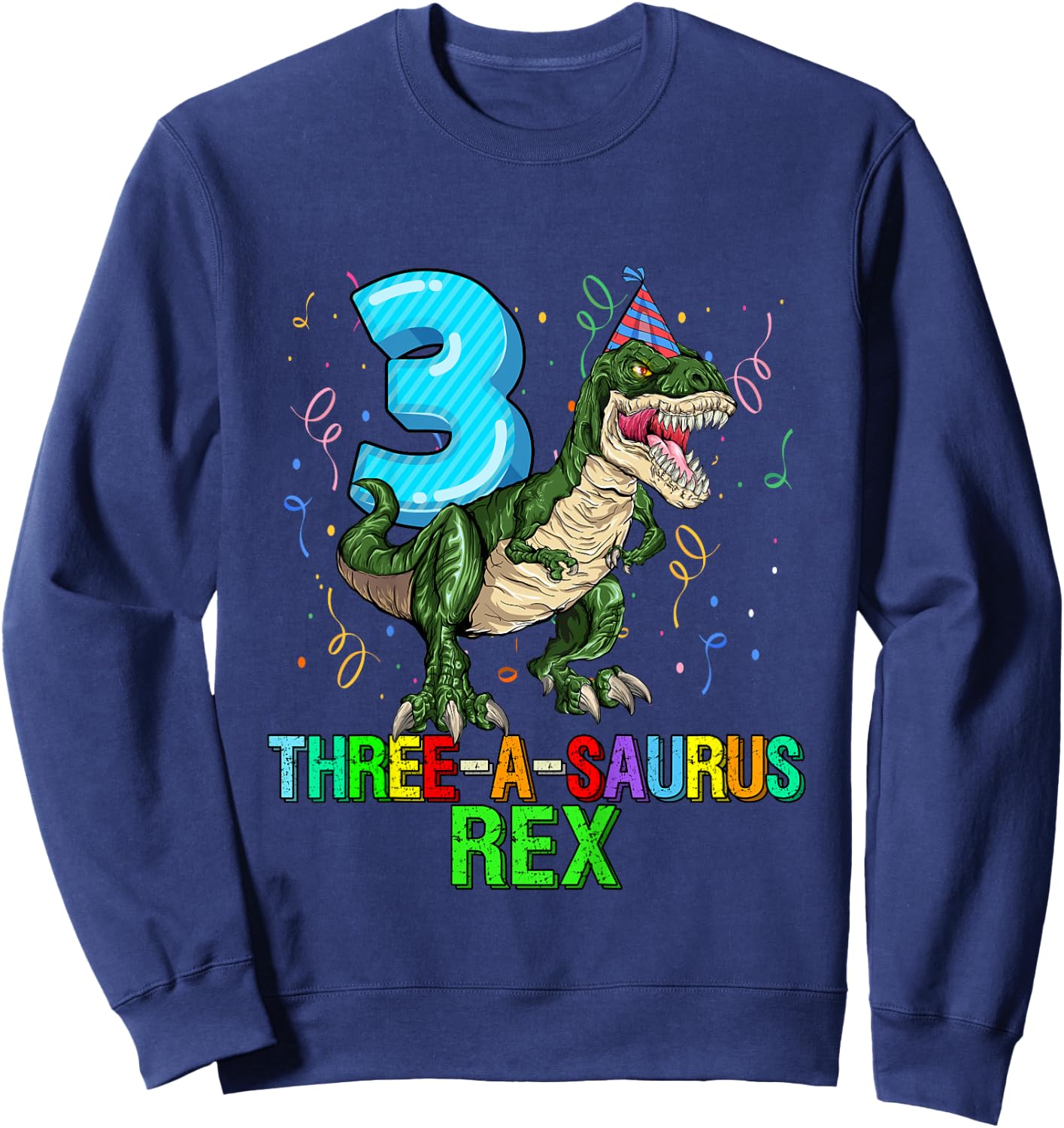 Kids 3 Year Old Boy 3rd Birthday Dinosaur Gift Threeasaurus Sweatshirt - Sweatshirt | Navy