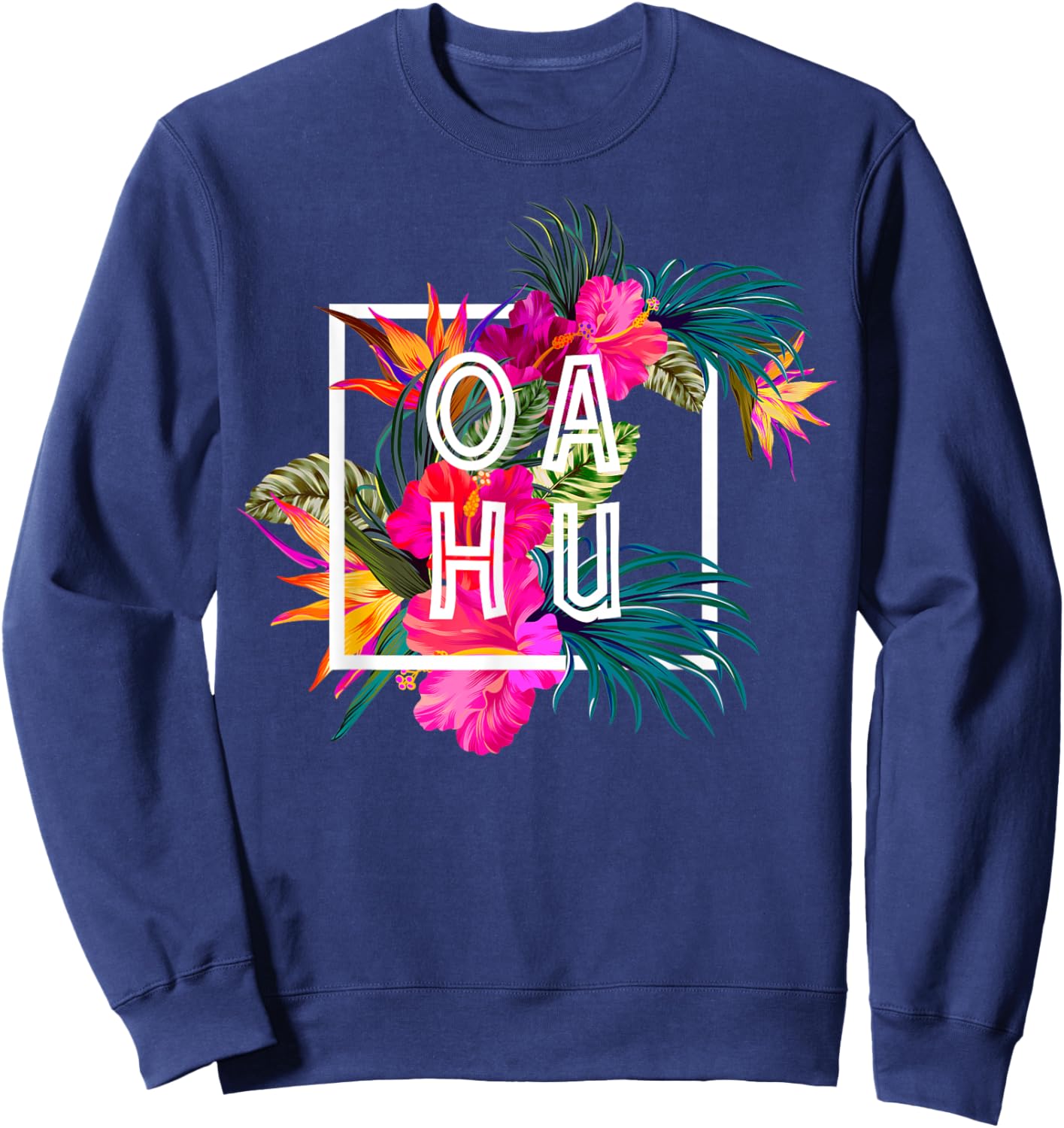 Hawaii Hibiscus Flowers Oahu Aloha State Tropic Islands Sweatshirt - Sweatshirt | Navy