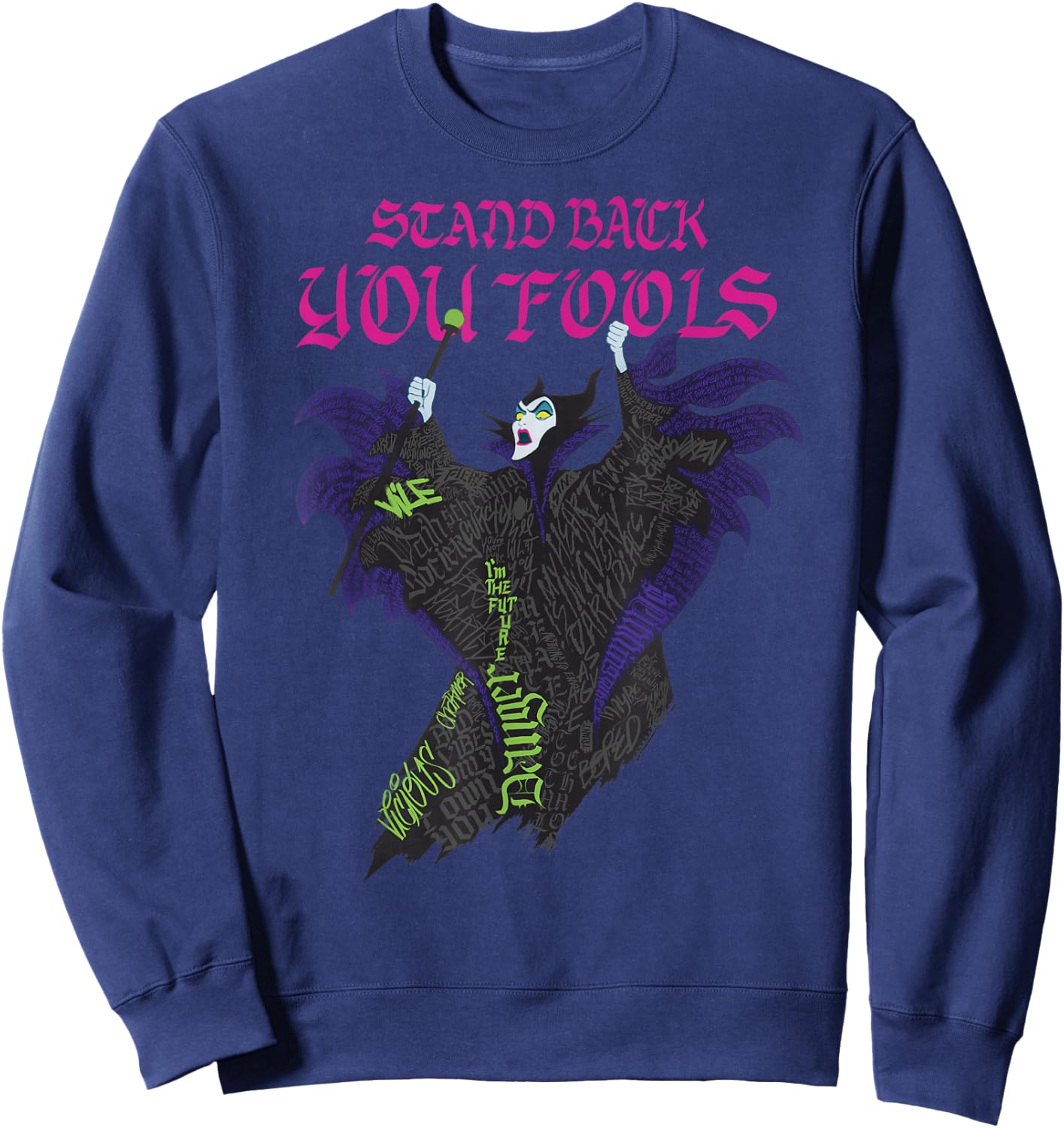 Disney Villains Maleficent Stand Back You Fools Text Fill Sweatshirt - Sweatshirt | Navy