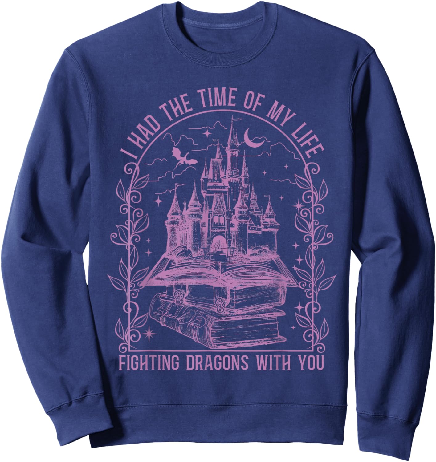 I Had The Time Of My Life Fighting Dragons With You Retro Sweatshirt - Sweatshirt | Navy