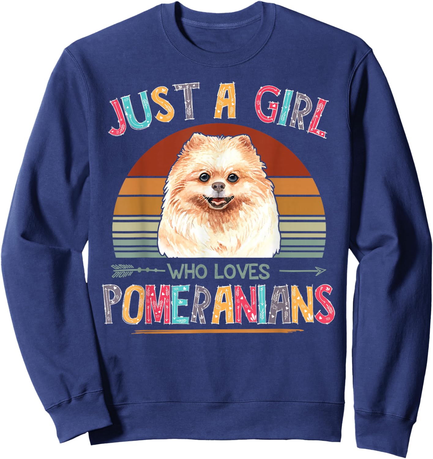 Vintage Just A Girl Who Loves Pomeranians Dog Lovers Gift Sweatshirt - Sweatshirt | Navy