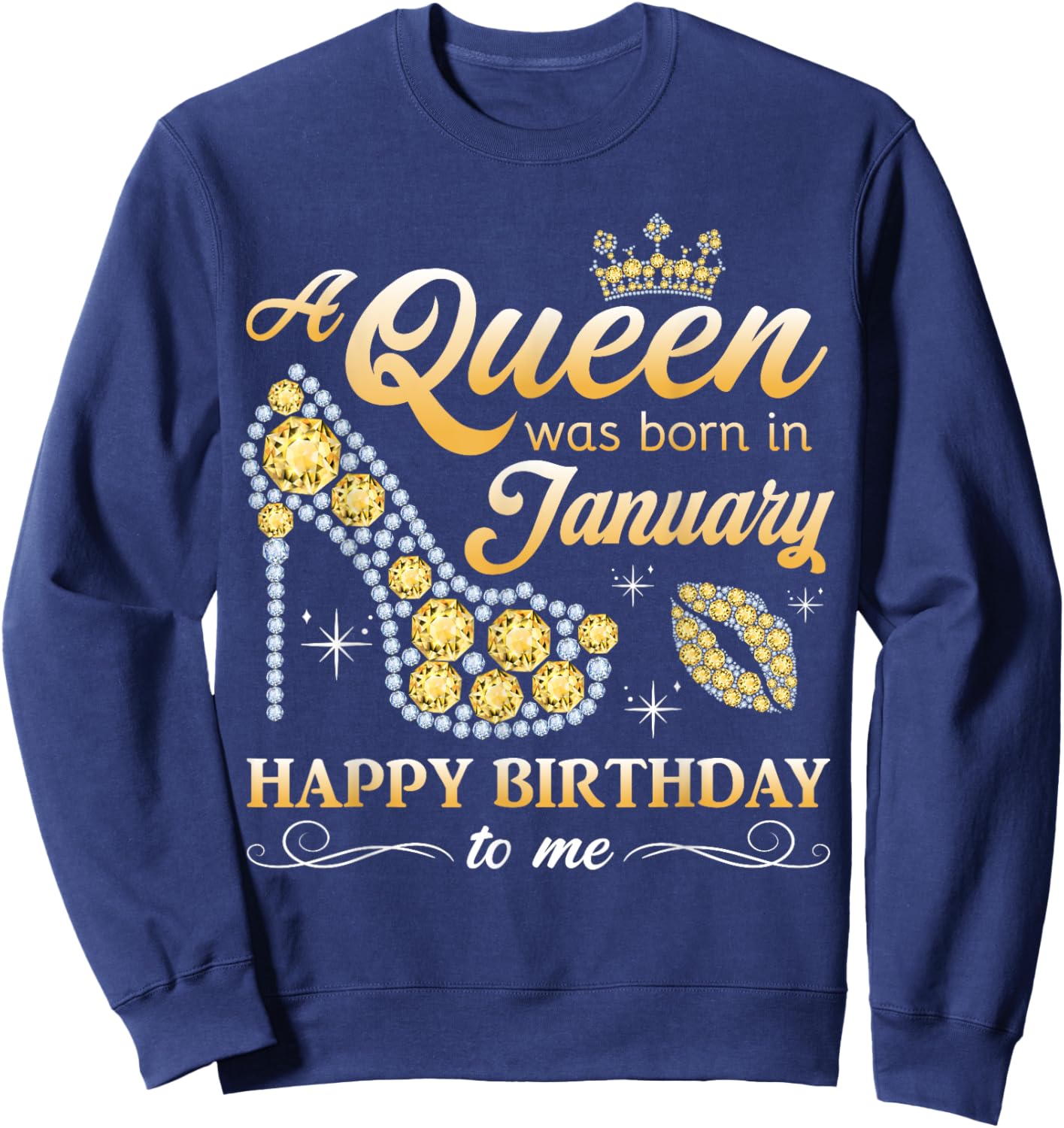A Queen Was Born in January Women Girls January Birthday Sweatshirt - Sweatshirt | Navy