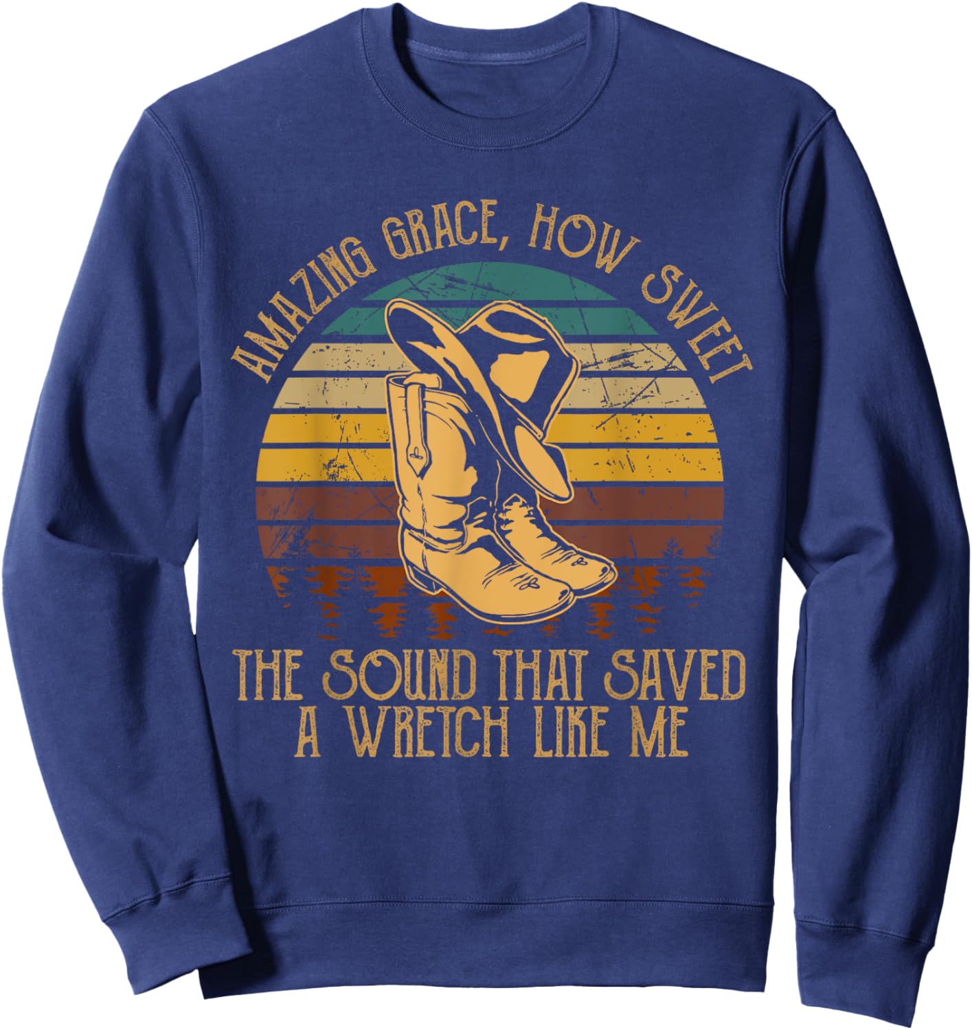 Amazing How Grace Sweet The Sound That Saved Wretchs Like Me Sweatshirt - Sweatshirt | Navy