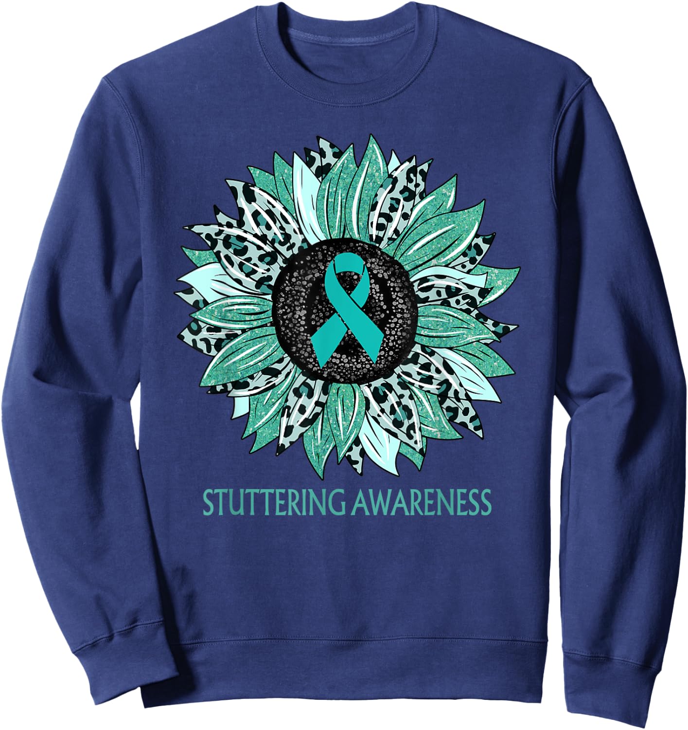 Leopard Sunflower Stuttering Awareness Teal Ribbon Sweatshirt - Sweatshirt | Navy