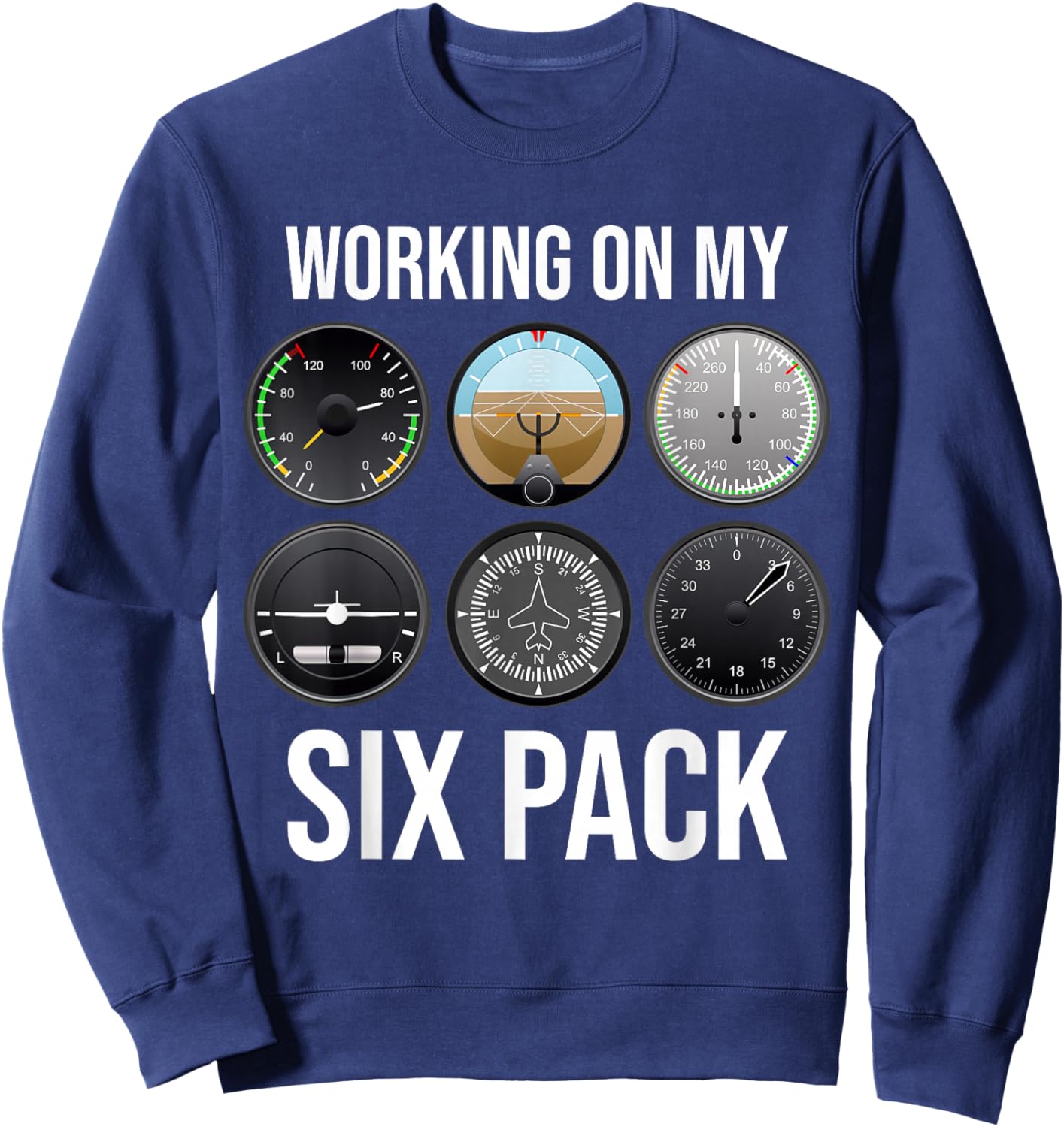 Working On My Six Pack Funny Pilot Aviator Aviation Airline Sweatshirt - Sweatshirt | Navy