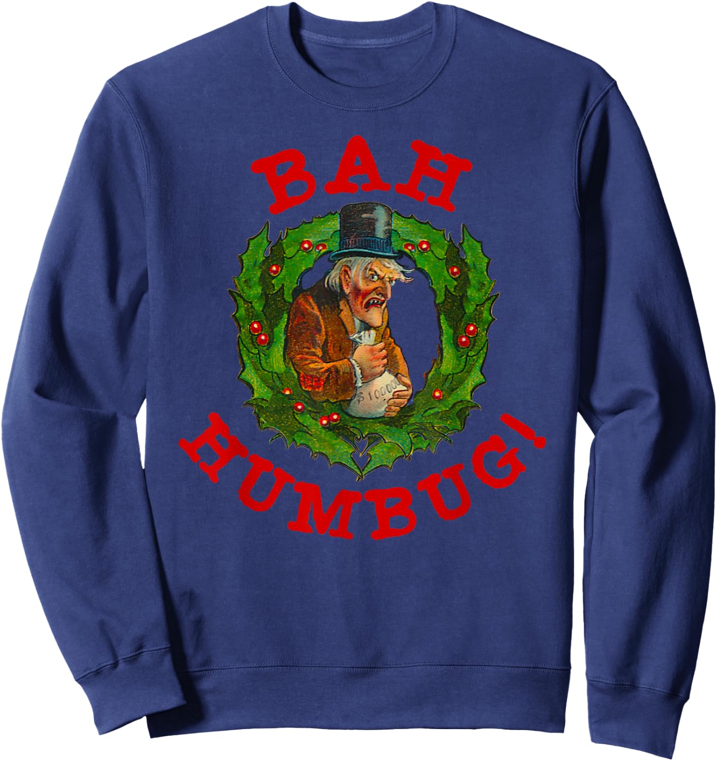 Ugly Christmas Party Scrooge Bah Humbug Christmas Wreath Sweatshirt - Sweatshirt | Navy