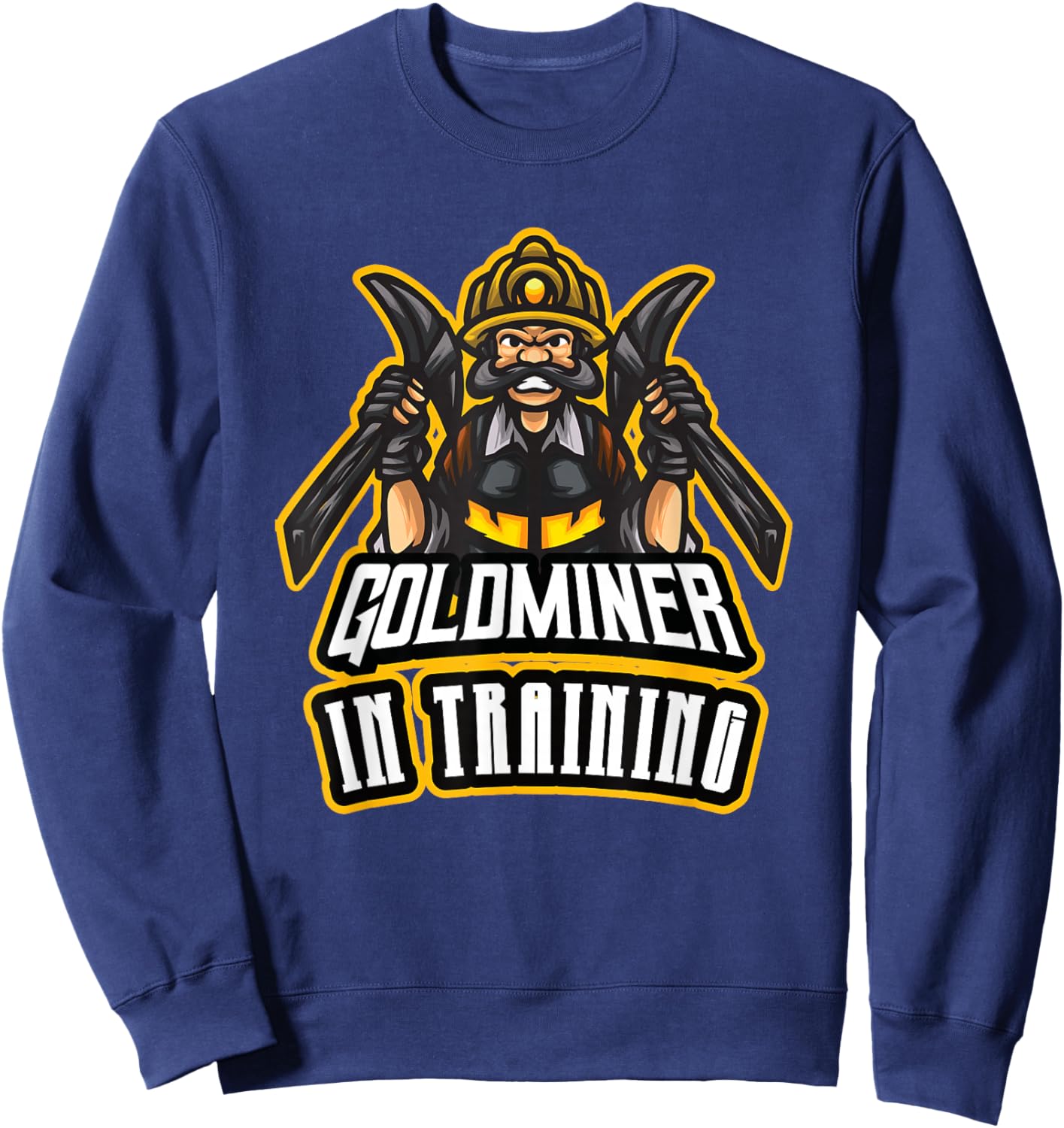 Gold Digging Gold Mining Gold Panning Gold Mine Sweatshirt - Sweatshirt | Navy