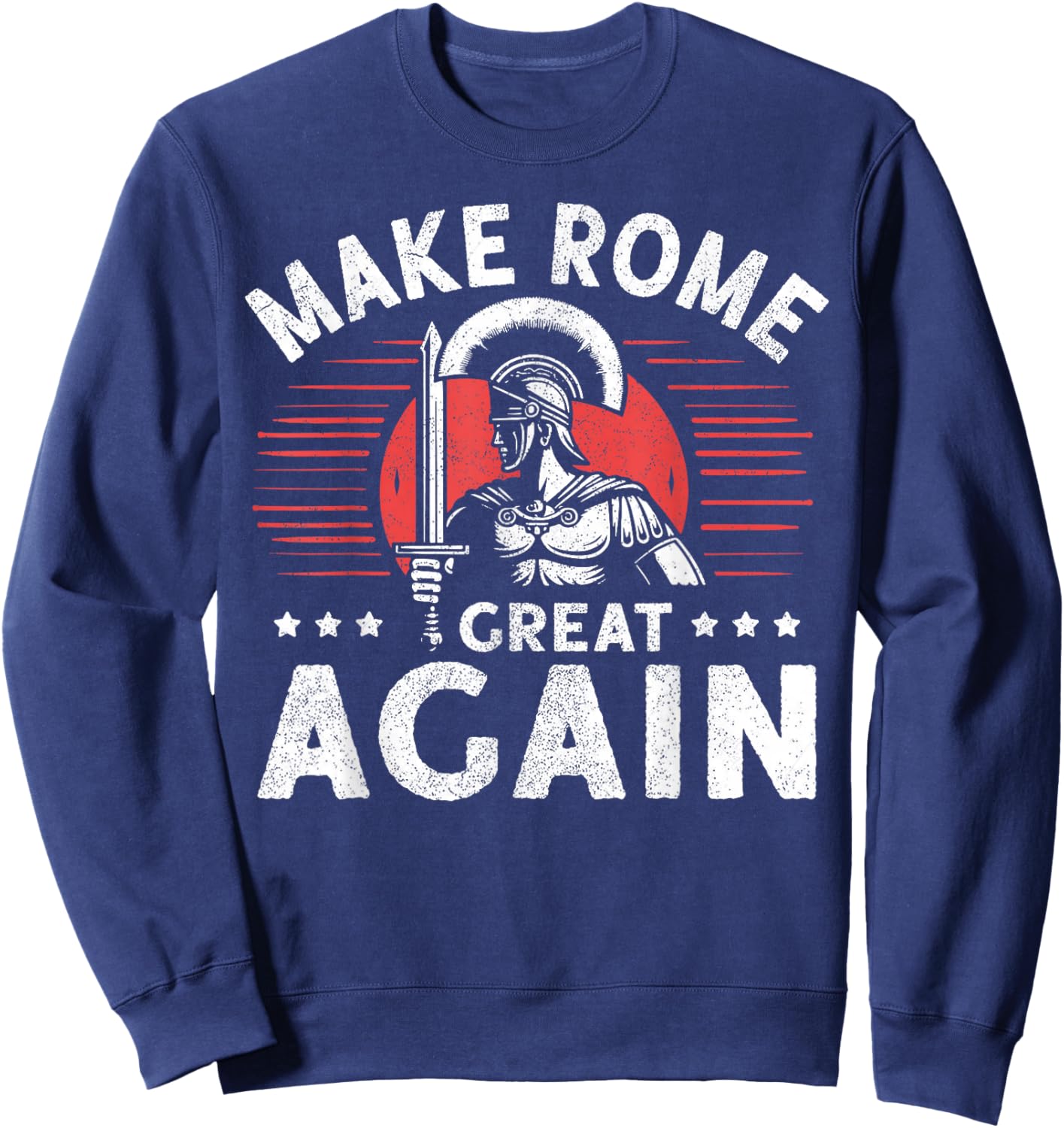 Make Rome Great Again Roman Empire Sweatshirt - Sweatshirt | Navy