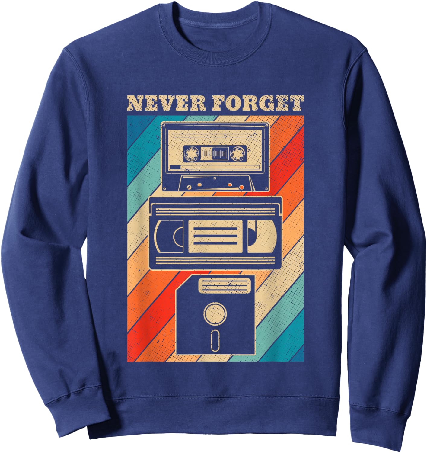 Never Forget Vintage Floppy Disk VHS Tape 90s 80s Cassette Sweatshirt - Sweatshirt | Navy