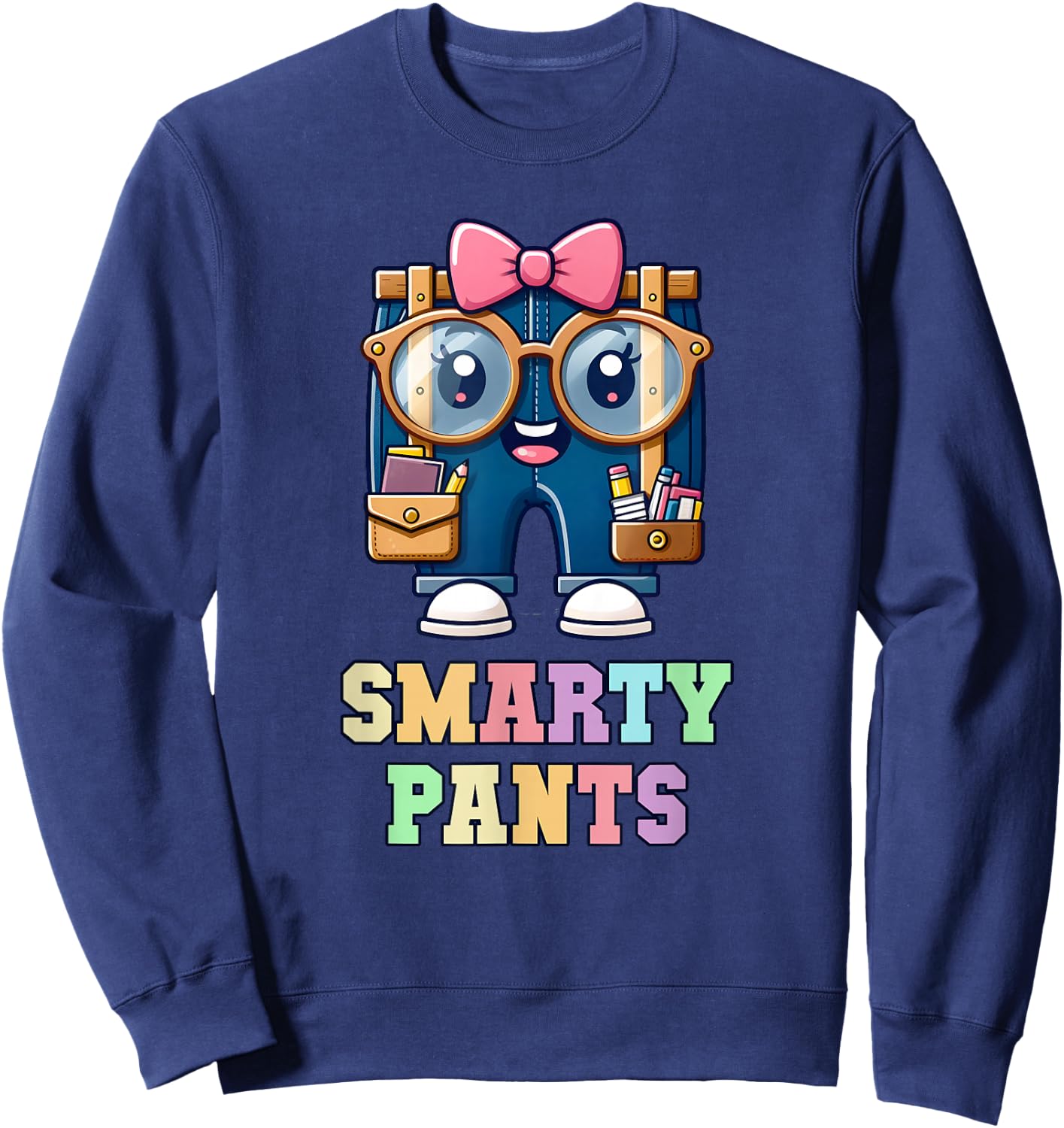 Sarcastic Little MISS SMARTY PANTS Graduation Alumni Game On Sweatshirt - Sweatshirt | Navy