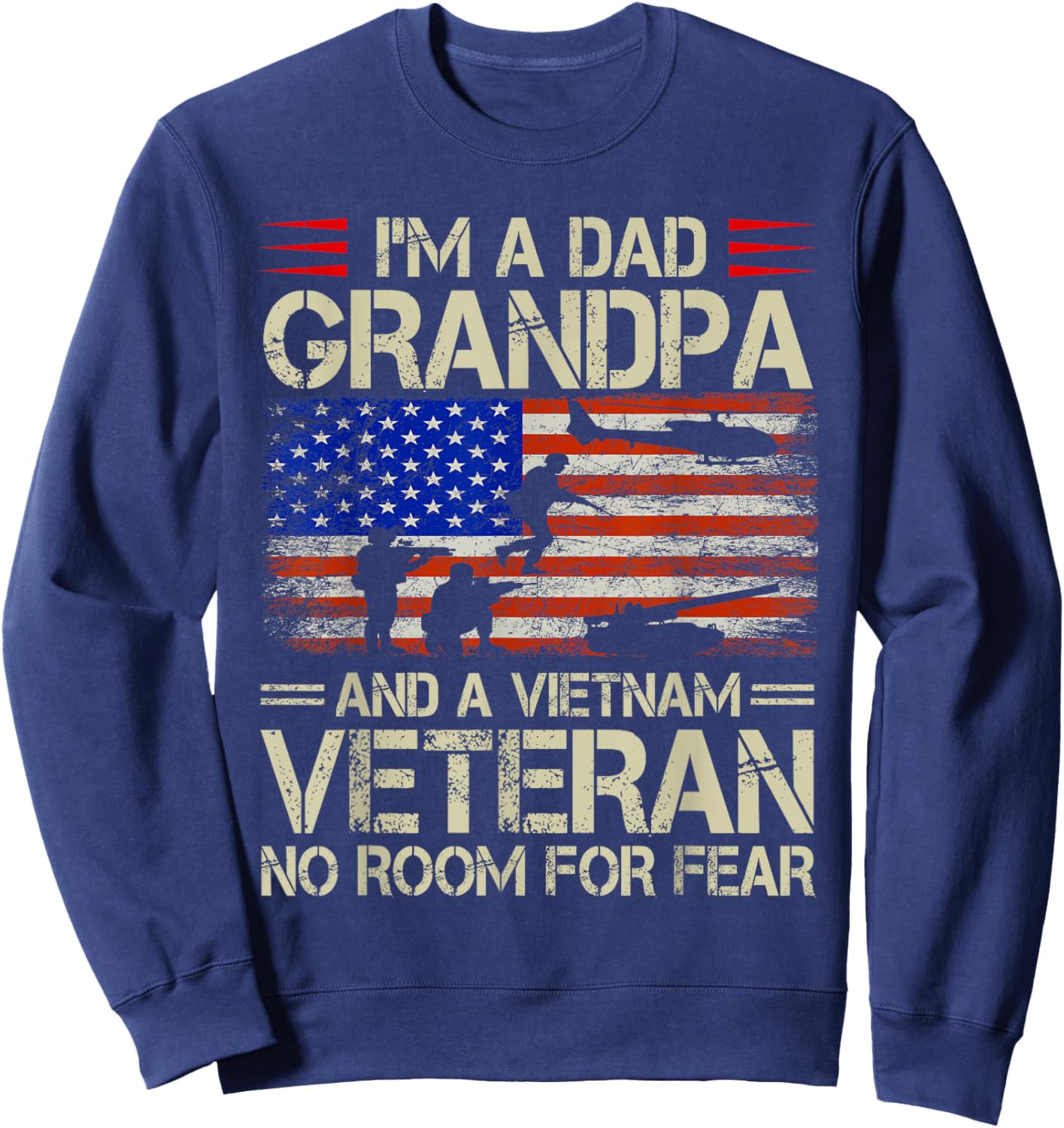 I'm A Dad Grandpa And Vietnam Veteran Retro Papa Grandpa Sweatshirt - Sweatshirt | Navy