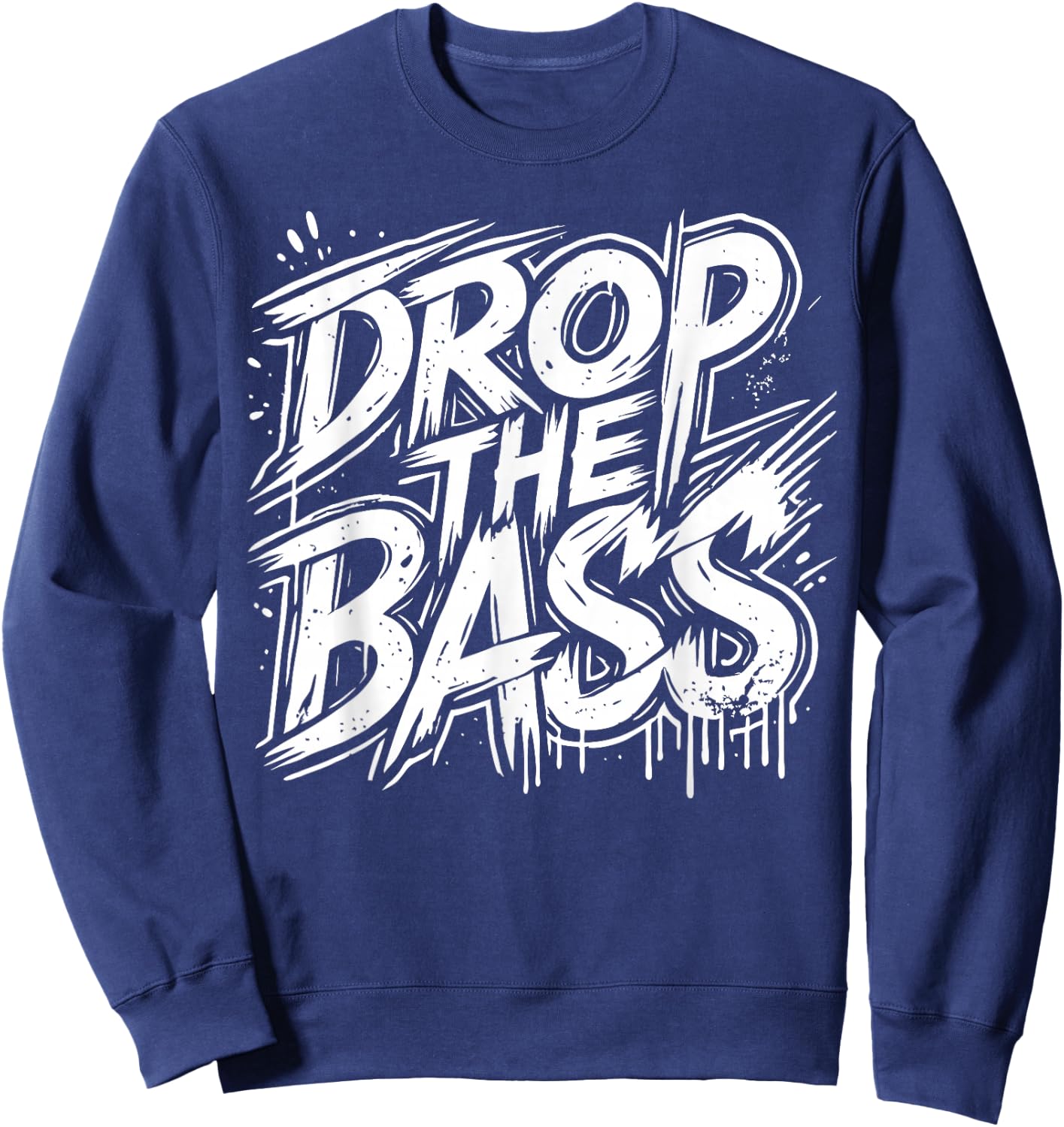 Bass Head Dubstep Drop The Bass Sweatshirt - Sweatshirt | Navy