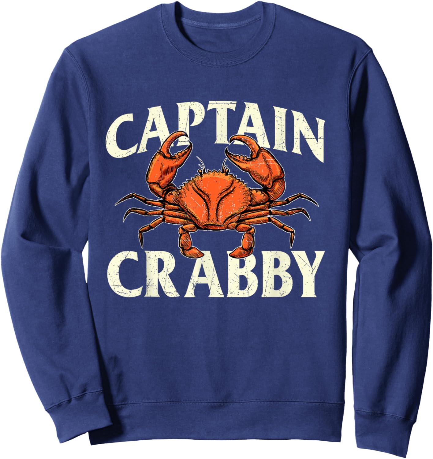 Captain Crabby - Crustacean Crabber Crabbing Seafood Lover Sweatshirt - Sweatshirt | Navy