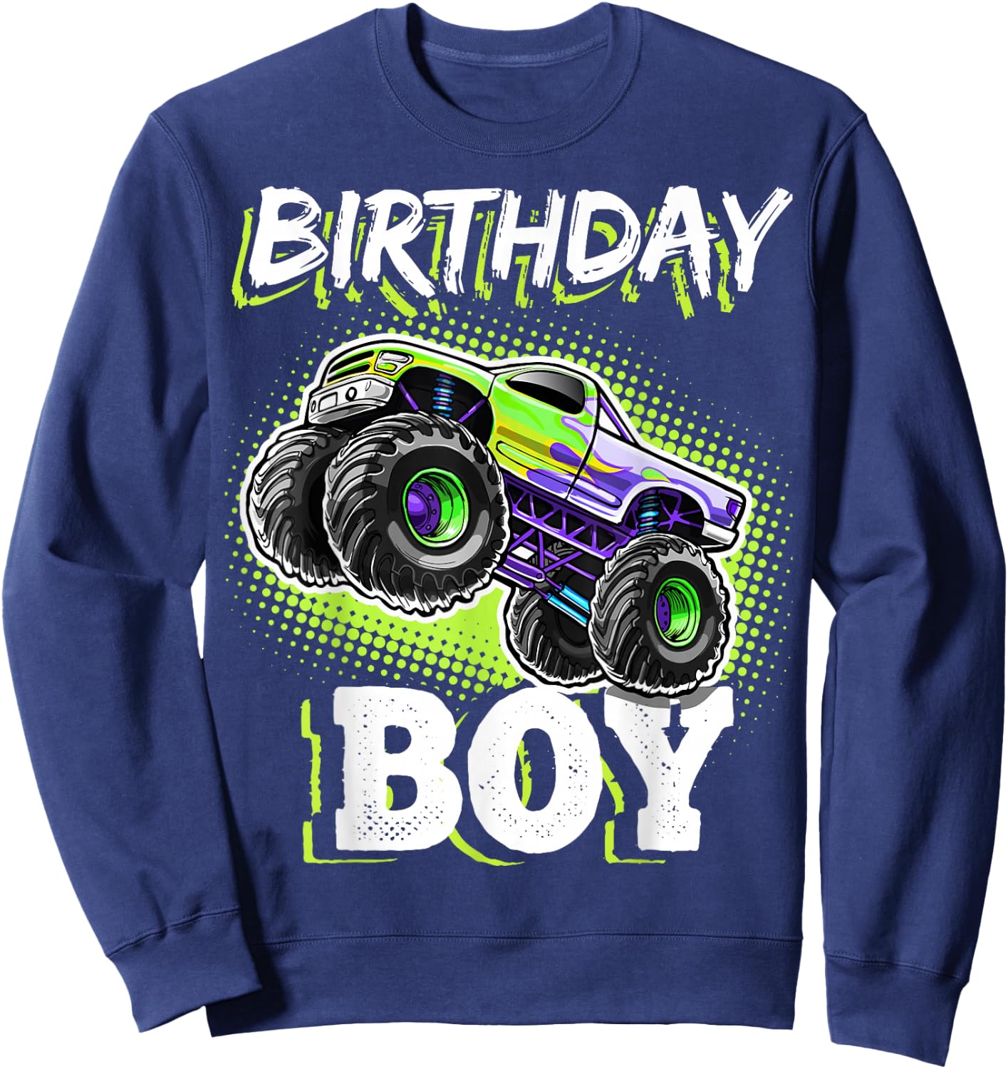 Birthday Boy Monster Truck Birthday Party Gift Boys Kids Sweatshirt - Sweatshirt | Navy