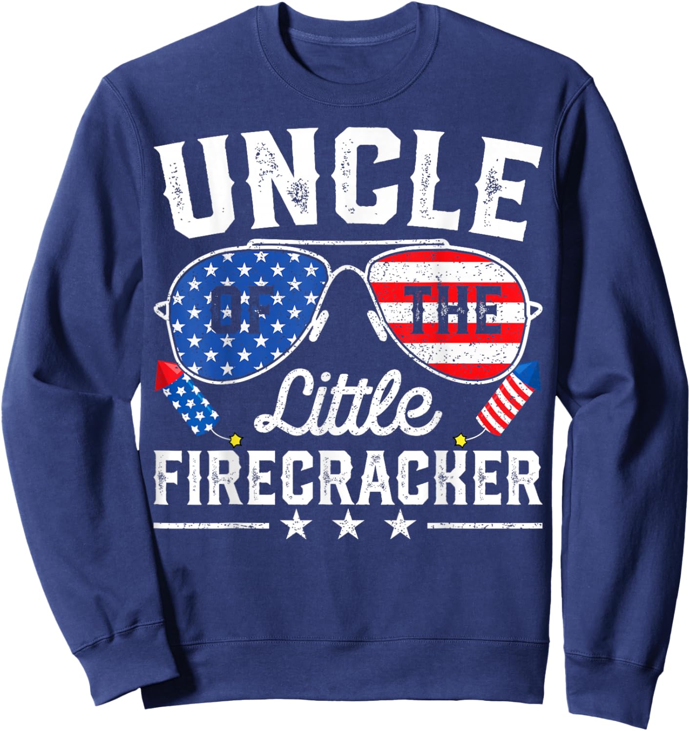 4th of July Birthday Uncle Of The Little Firecracker Sweatshirt - Sweatshirt | Navy