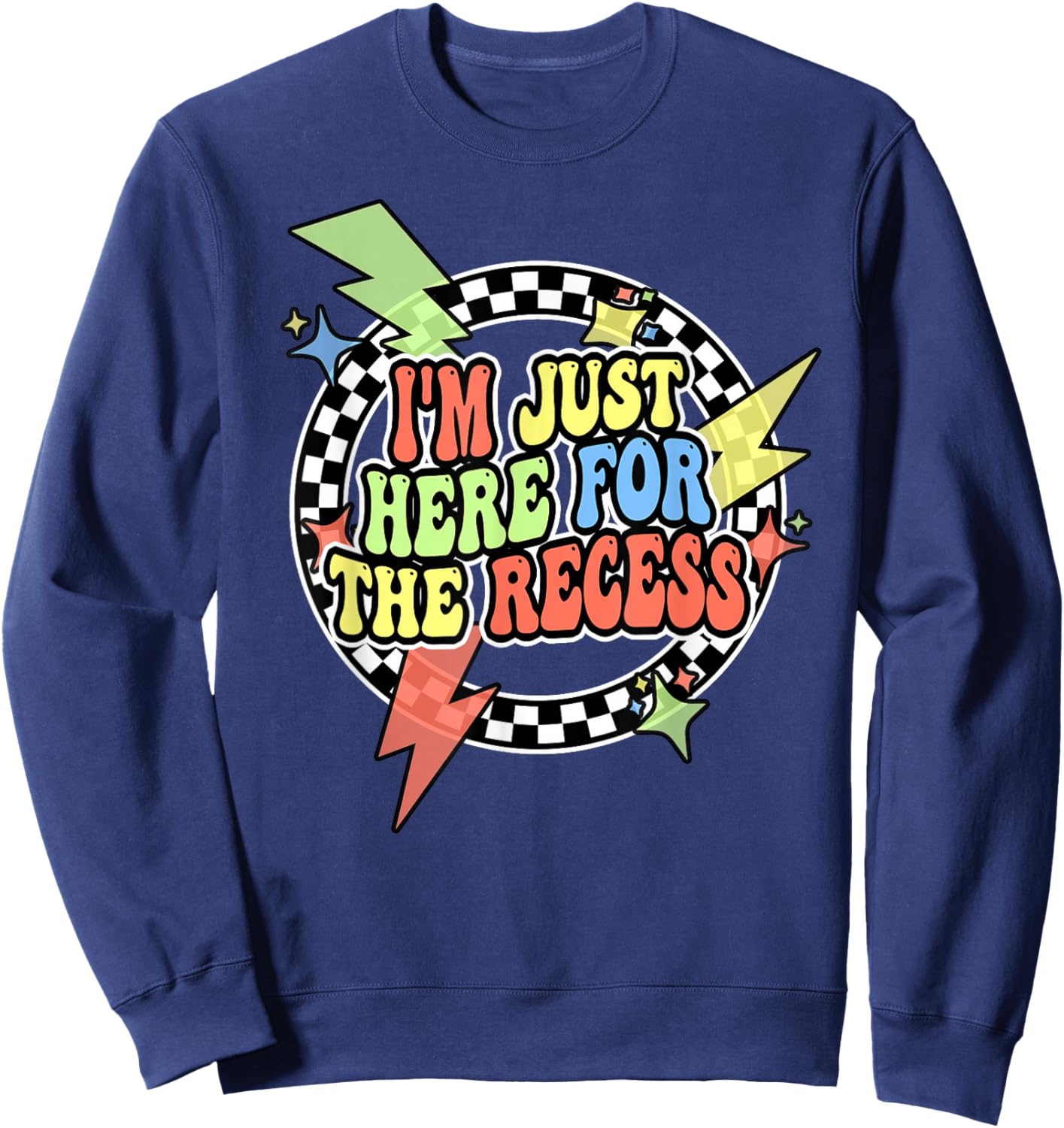 Retro Im Just Here For The Recess Shirt Recess Monitor Squad Sweatshirt - Sweatshirt | Navy