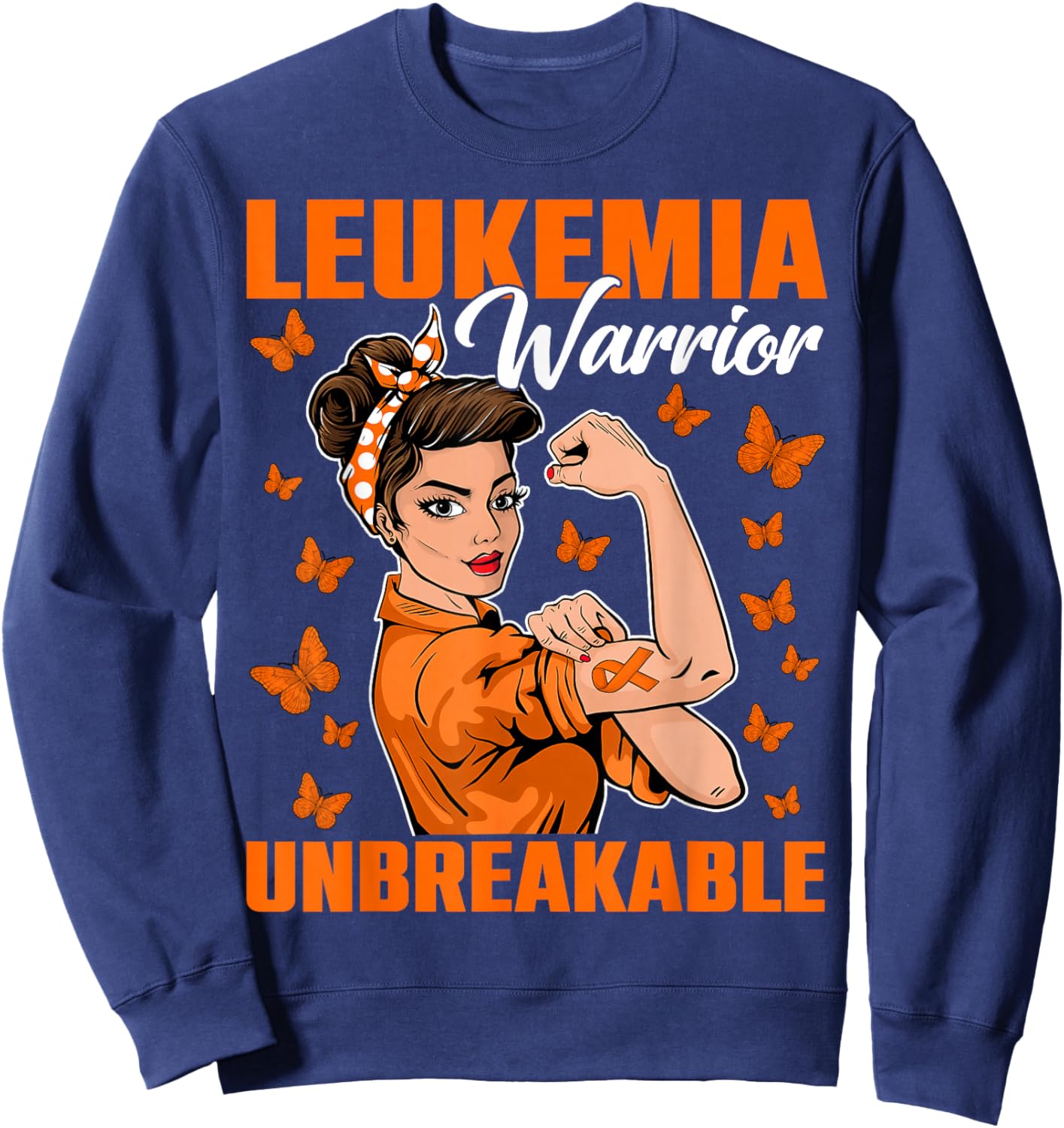 Leukemia Awareness Month Warrior Unbreakable Women Girls Sweatshirt - Sweatshirt | Navy
