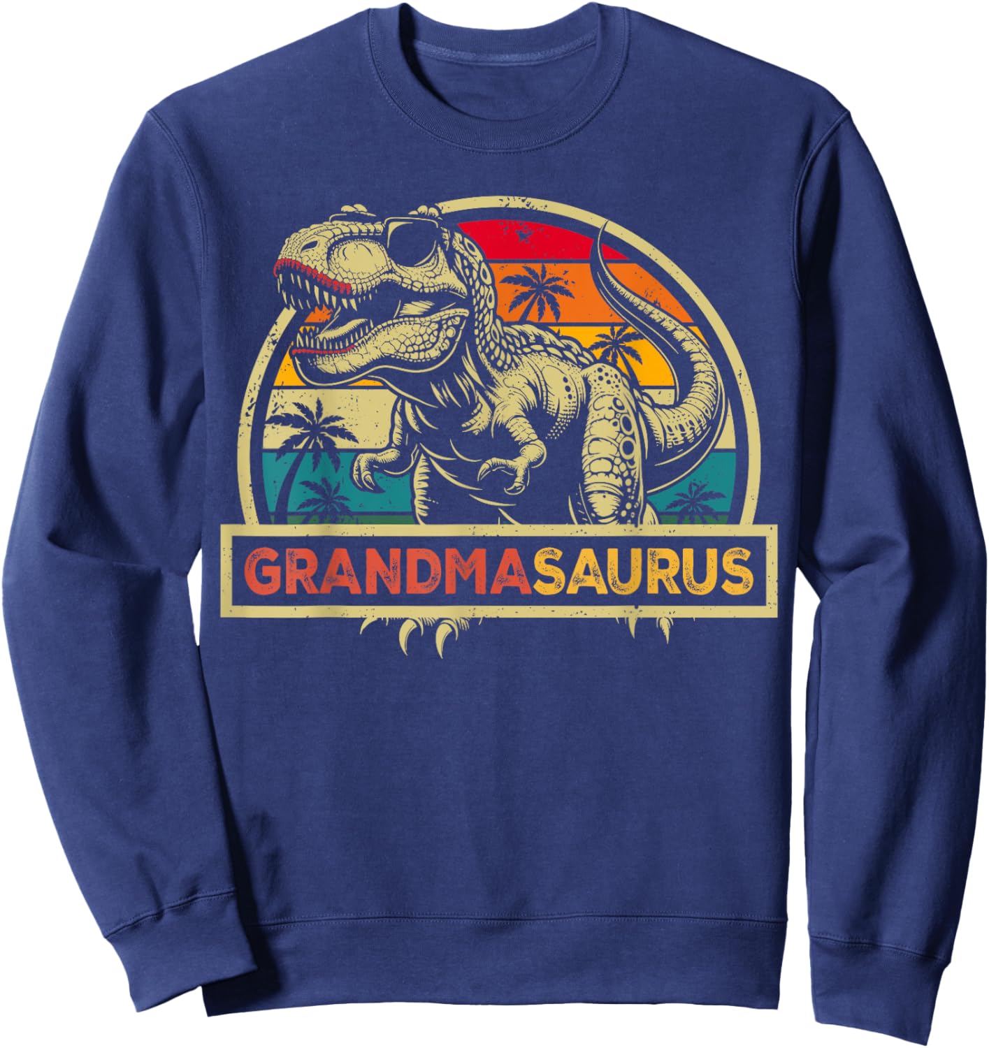 Grandmasaurus T Rex Dinosaur Grandma Saurus Family Matching Sweatshirt - Sweatshirt | Navy