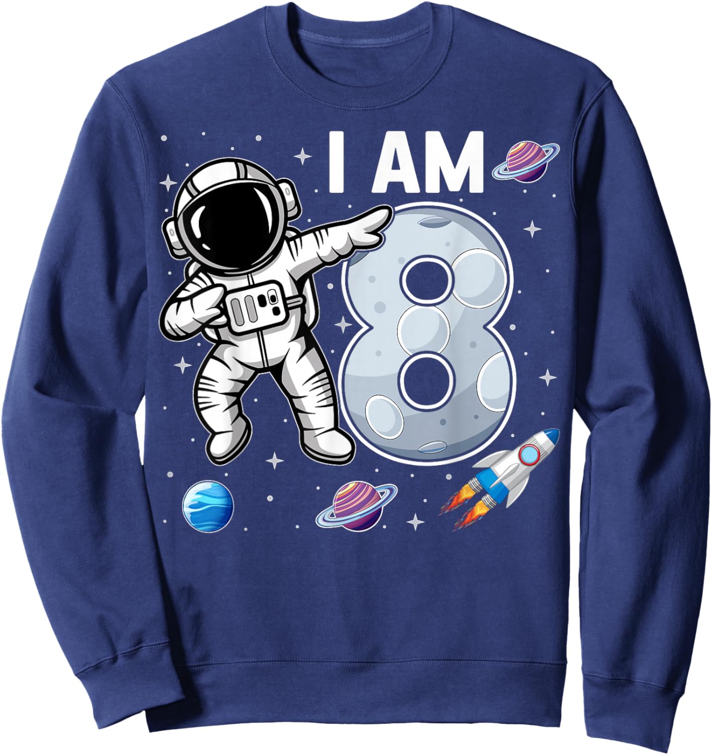 I'm 8 Dabbing Astronaut Space Kids 8th Birthday Party Sweatshirt - Sweatshirt | Navy