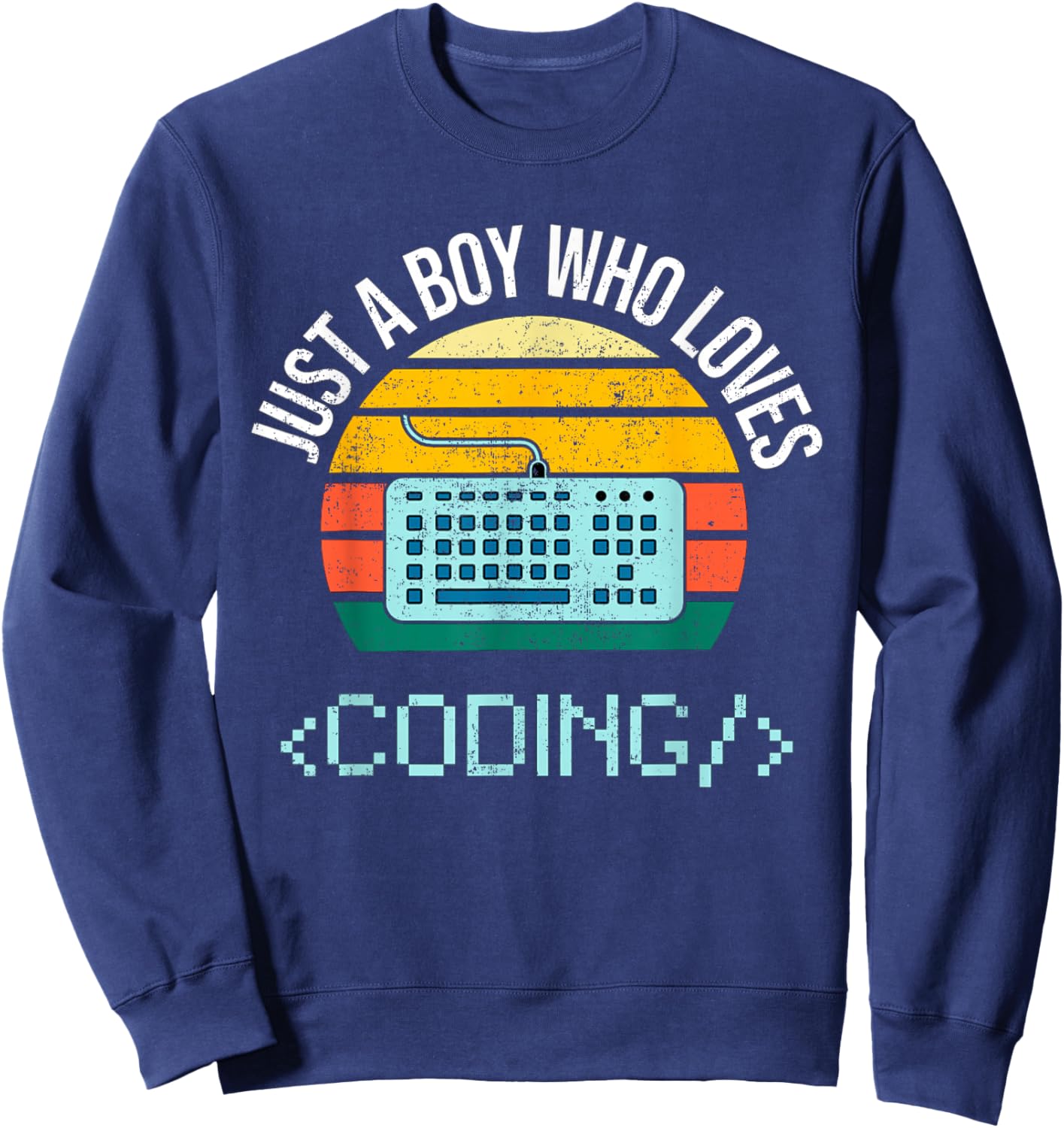 Just A Boy Who Loves Coding Computer Funny Sweatshirt - Sweatshirt | Navy