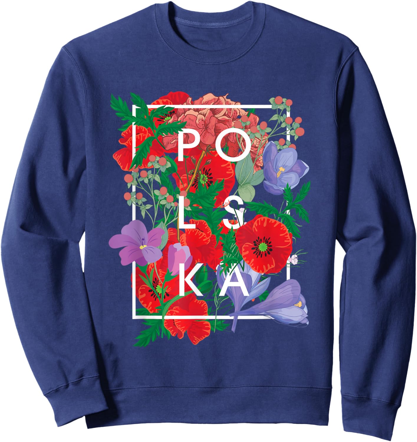 Flowers of Poland Word Art - Polska Polish Pride Sweatshirt - Sweatshirt | Navy