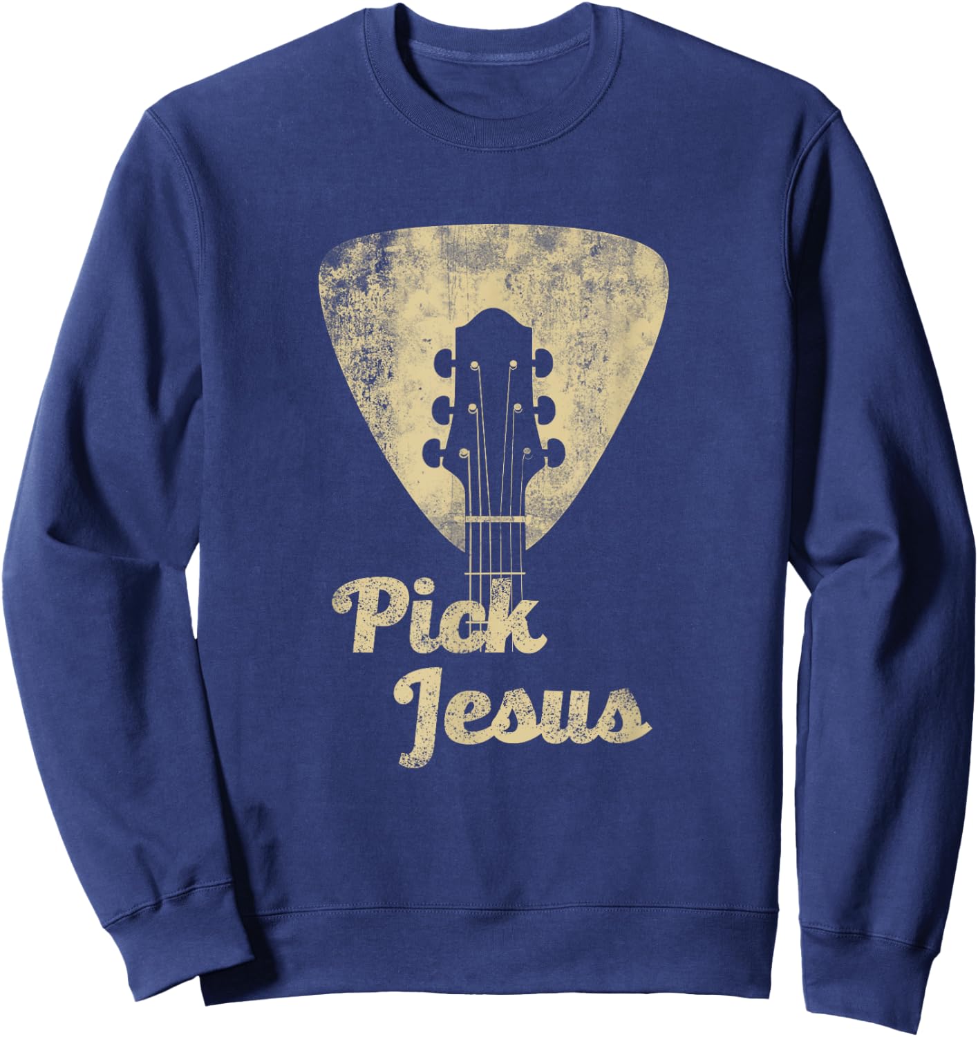Pick Jesus T shirt -Music Pastor Shirt- Pastor Easter gift Sweatshirt - Sweatshirt | Navy