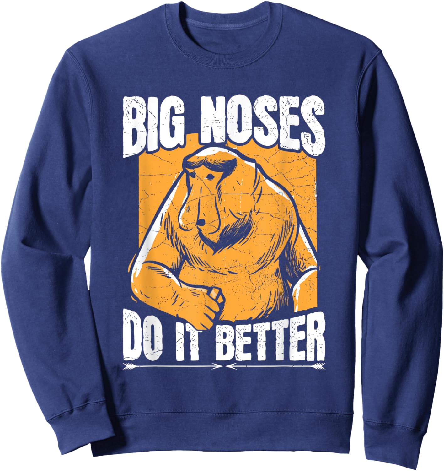 Big noses do it better Design for a Proboscis Monkey Expert Sweatshirt - Sweatshirt | Navy
