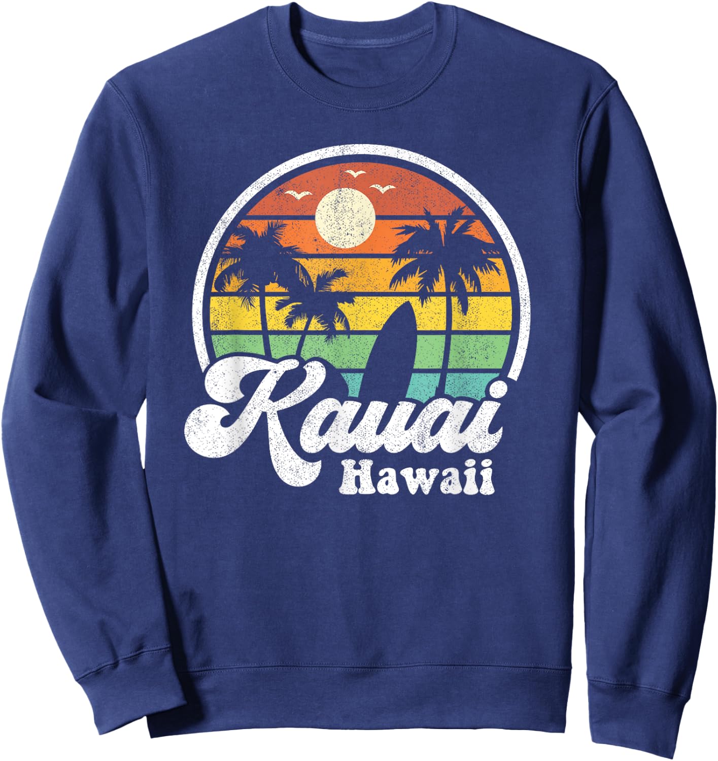 Vintage Kauai Beach Hawaii Surf Hawaiian Surfing 70's Gift Sweatshirt - Sweatshirt | Navy
