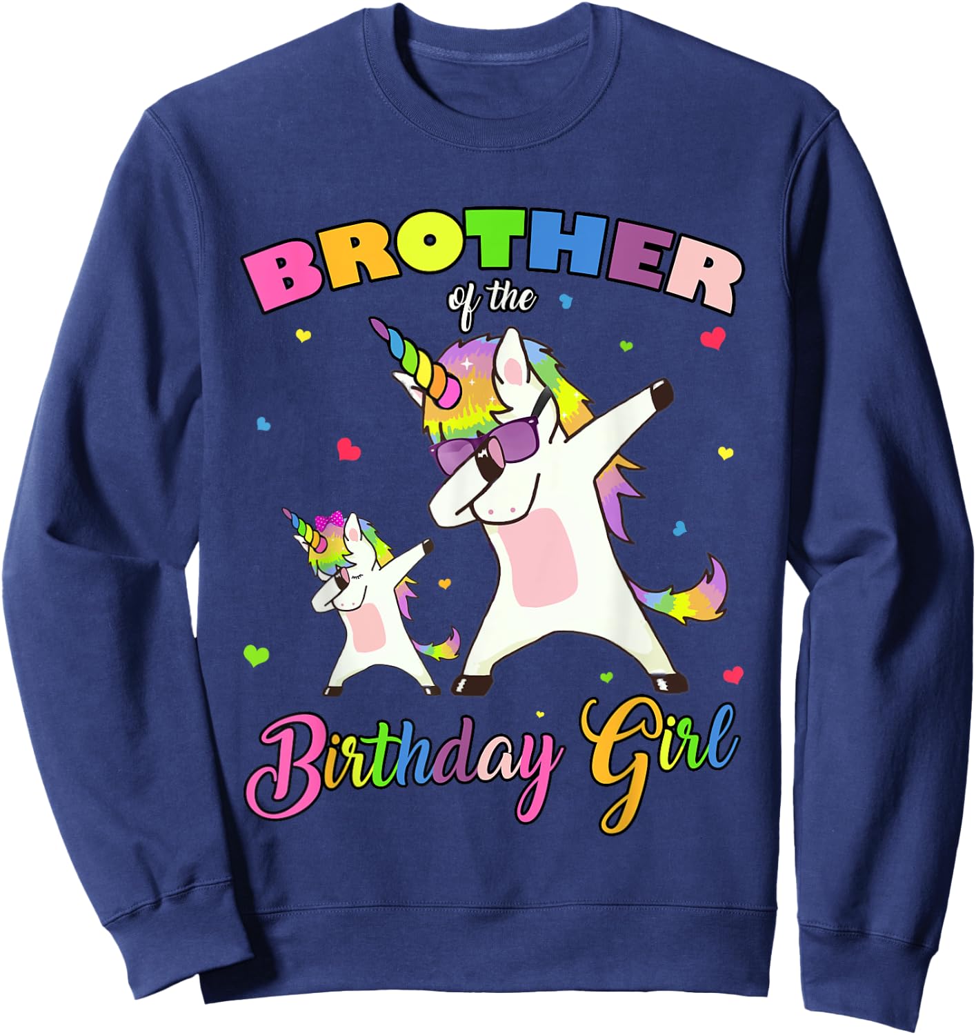 Brother of the Birthday Girl Unicorn Birthday Princess Dab Sweatshirt - Sweatshirt | Navy
