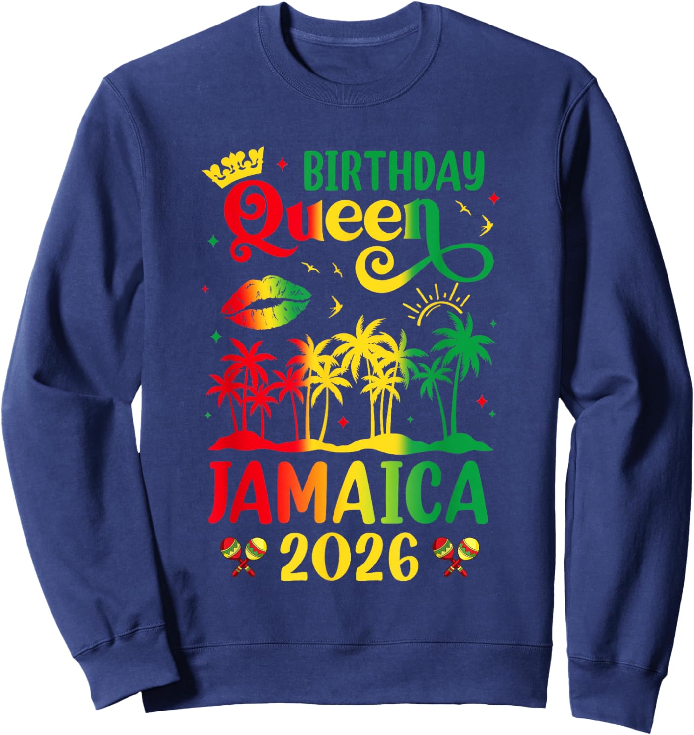 Birthday Jamaica Girl 30Th 40Th Party Jamaican Vacation 2026 Sweatshirt - Sweatshirt | Navy