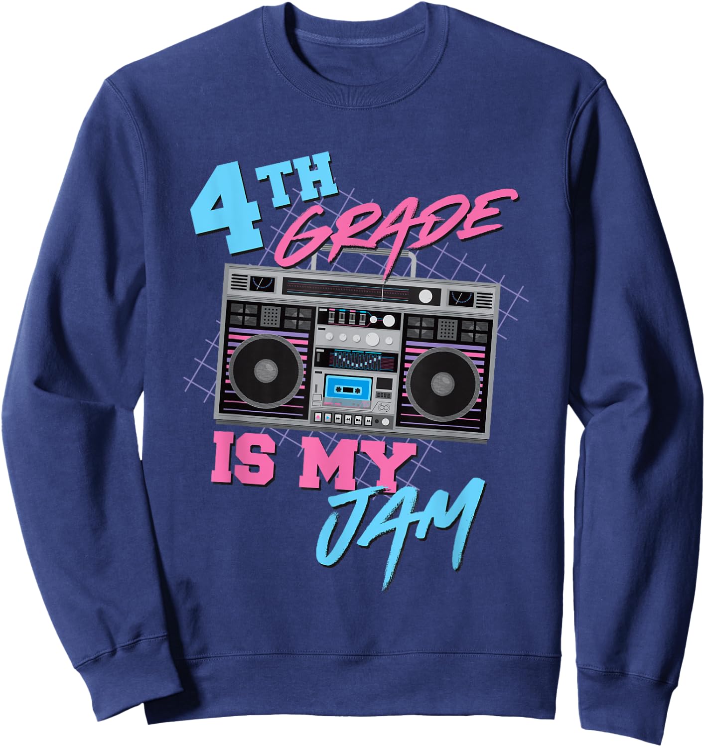 4th Grade Is My Jam - Vintage 80s Boombox Teacher Student Sweatshirt - Sweatshirt | Navy