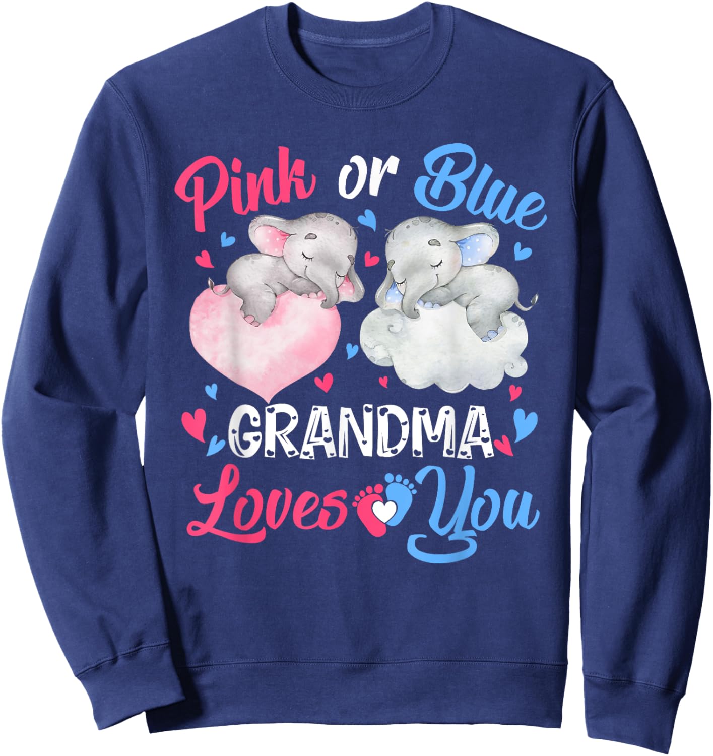 Pink or Blue Grandma Loves You Shirt Elephant Gender Reveal Sweatshirt - Sweatshirt | Navy