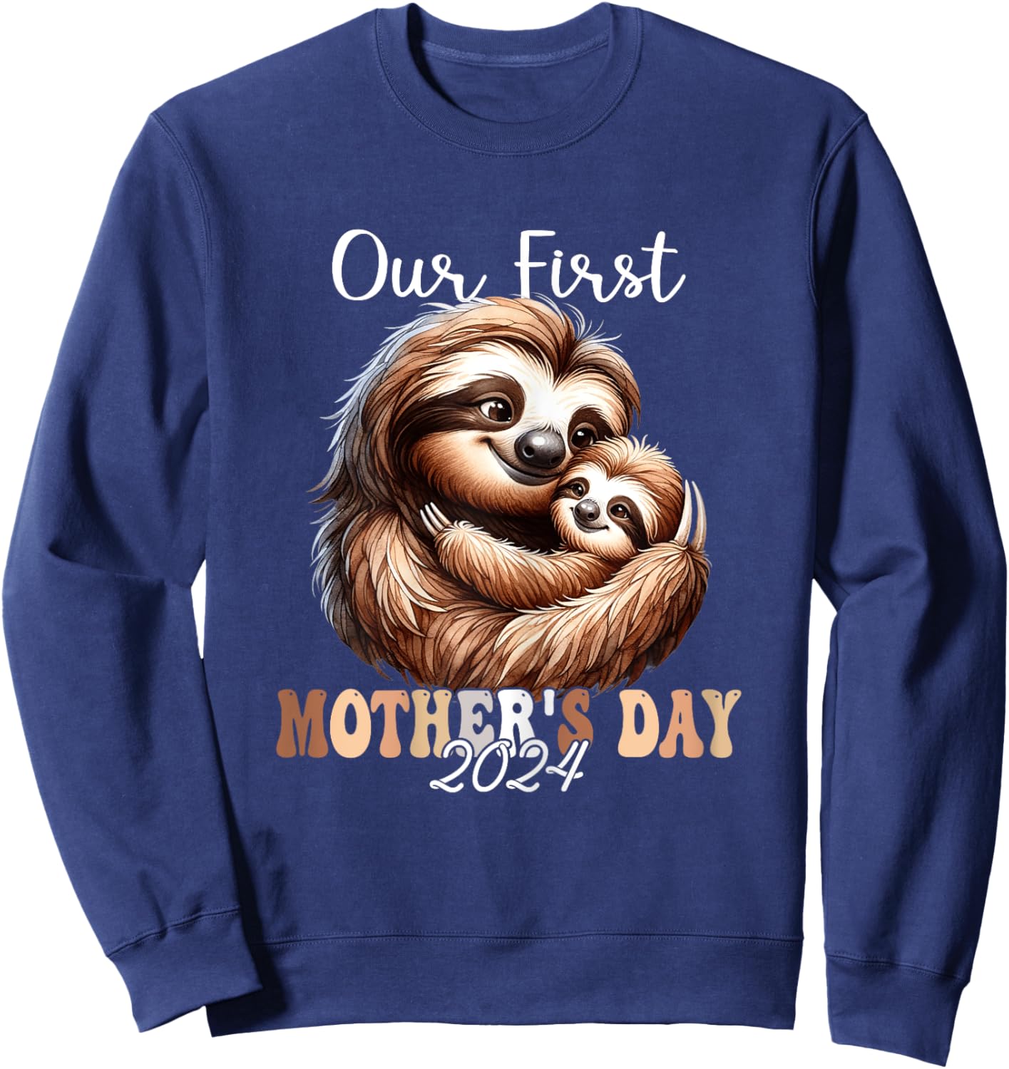 Our First Mother's Day 2024 Mom Sloth Family Matching Baby Sweatshirt - Sweatshirt | Navy