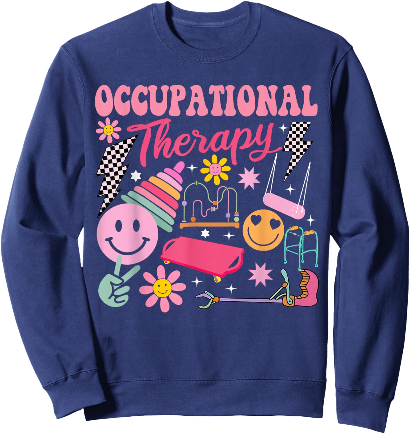 Occupational Therapy -OT Therapist OT Month Design idea Sweatshirt - Sweatshirt | Navy