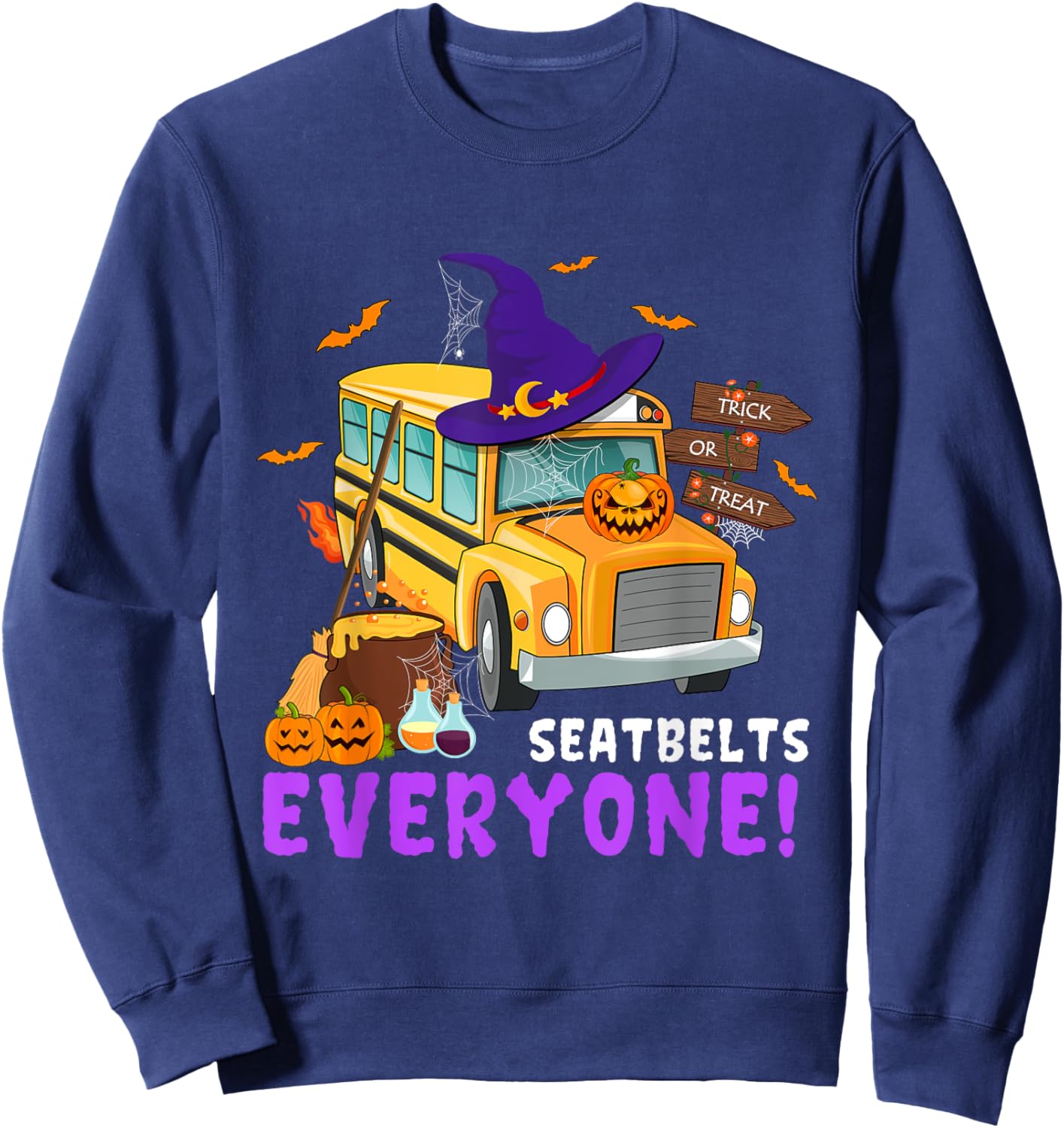 Seatbelts Everyone School Bus Driver Spooky Halloween Party Sweatshirt - Sweatshirt | Navy
