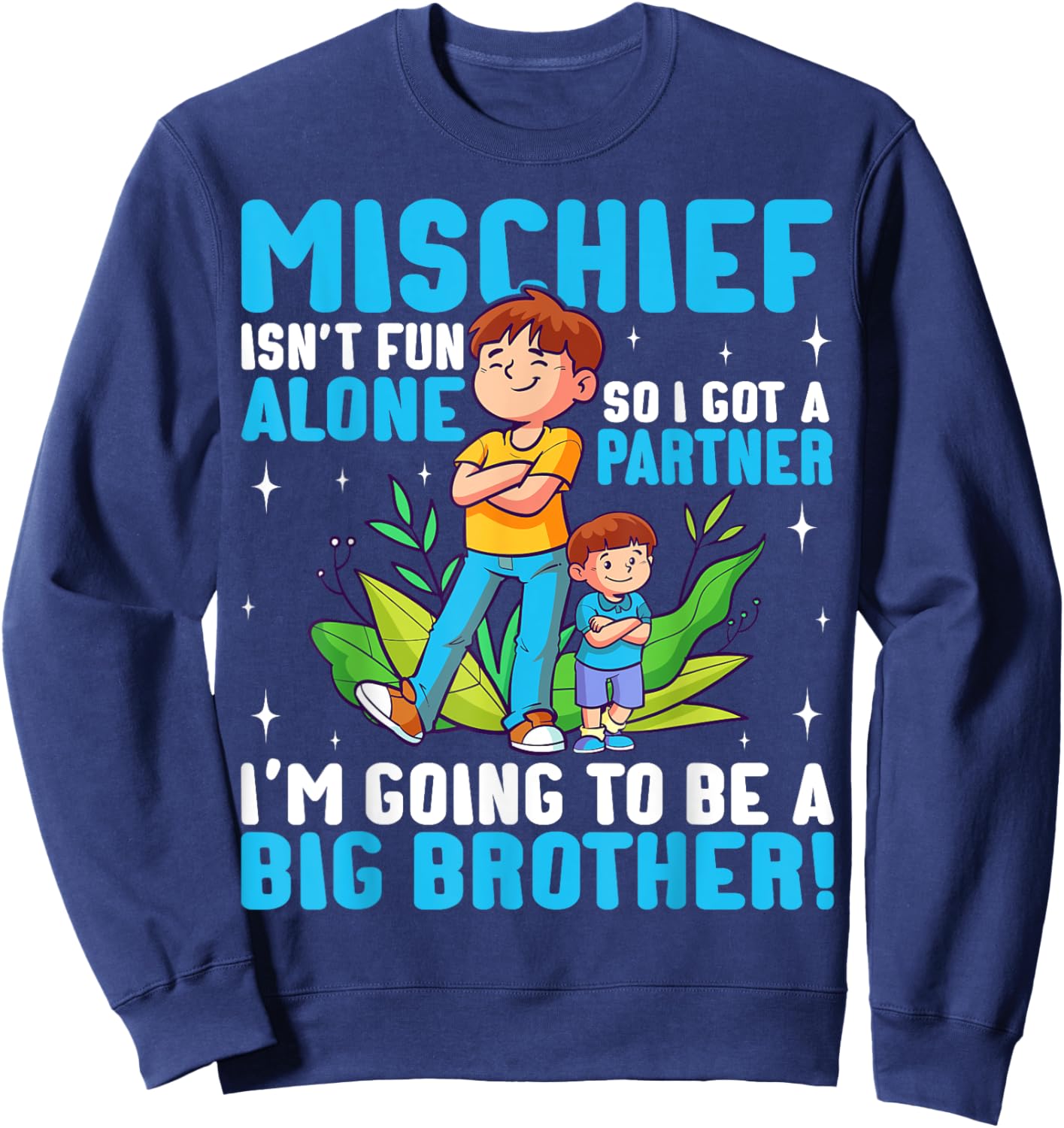 Big Brother Pregnancy Announcement and Baby Shower Design Sweatshirt - Sweatshirt | Navy