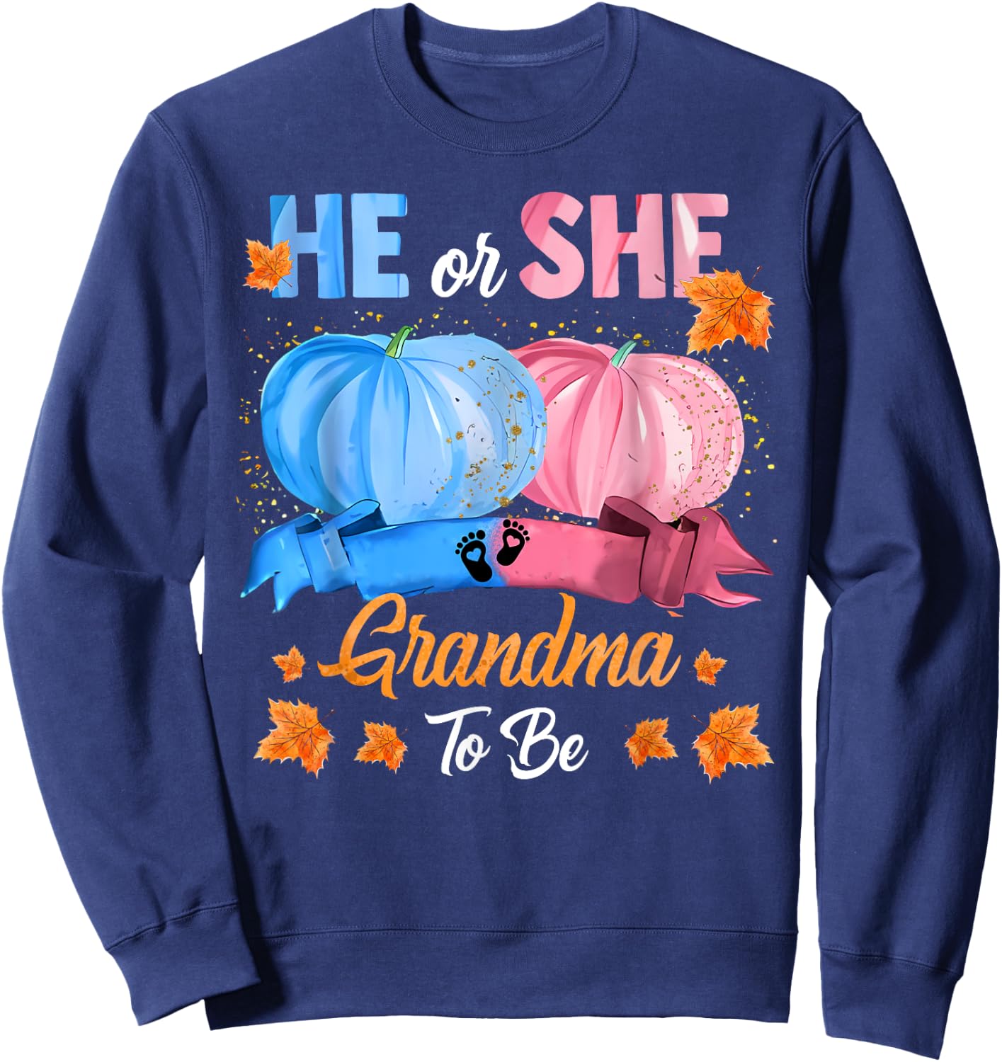 Halloween Pumpkin Gender Reveal He or She Grandma To Be Sweatshirt - Sweatshirt | Navy