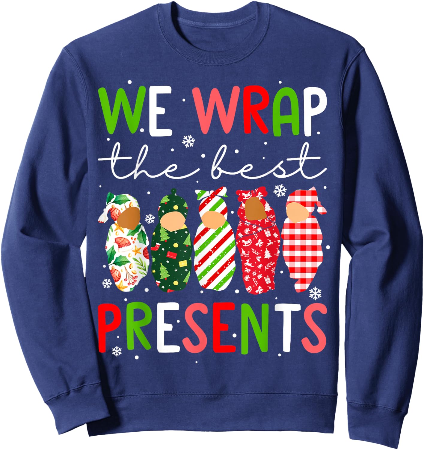 We Wrap The Best Presents Mother Baby Unit Cute Christmas Sweatshirt - Sweatshirt | Navy