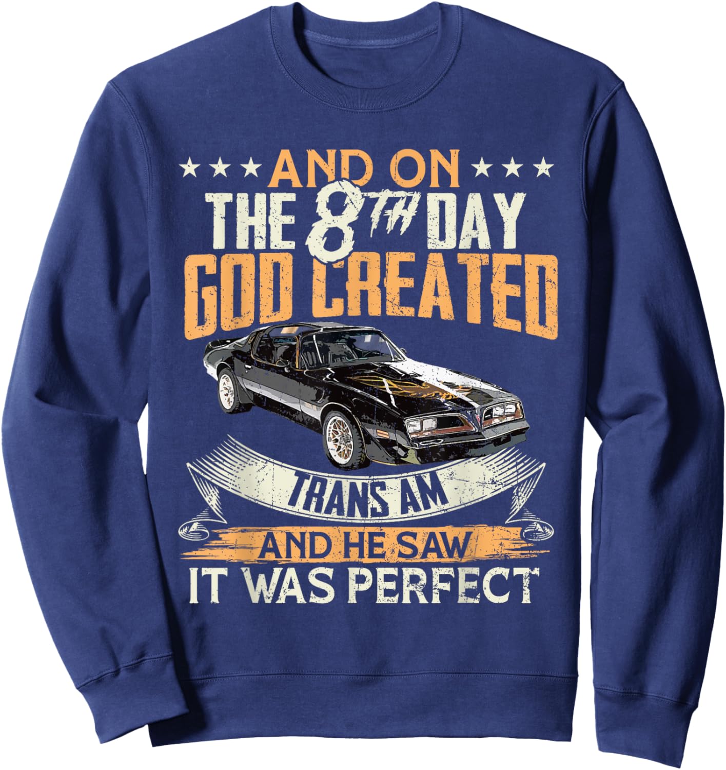 1977 77 trans am vintage black car 70s And on the day God Sweatshirt - Sweatshirt | Navy