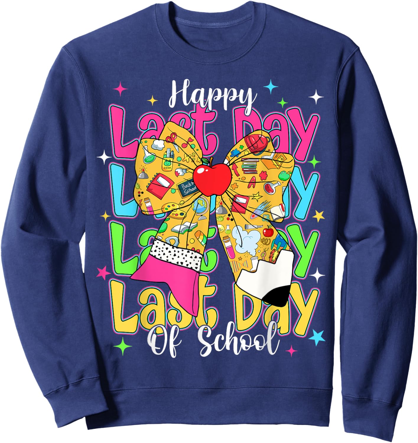 Happy Last Day Of School Pencil Coquette Bow Teacher Kids Sweatshirt - Sweatshirt | Navy