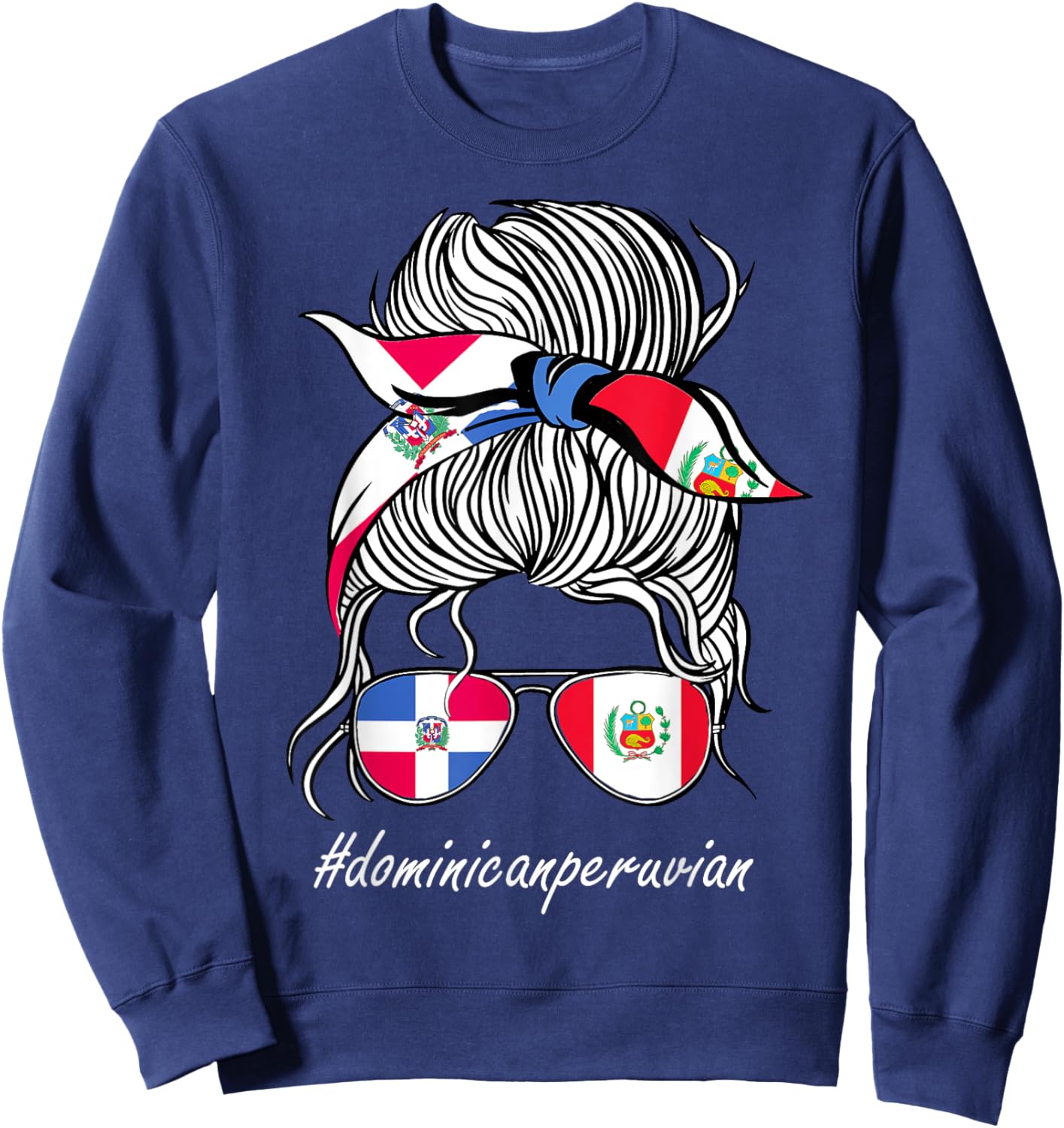 Peru Women Roots Grown Girl Dominican Republic Flag Sweatshirt - Sweatshirt | Navy