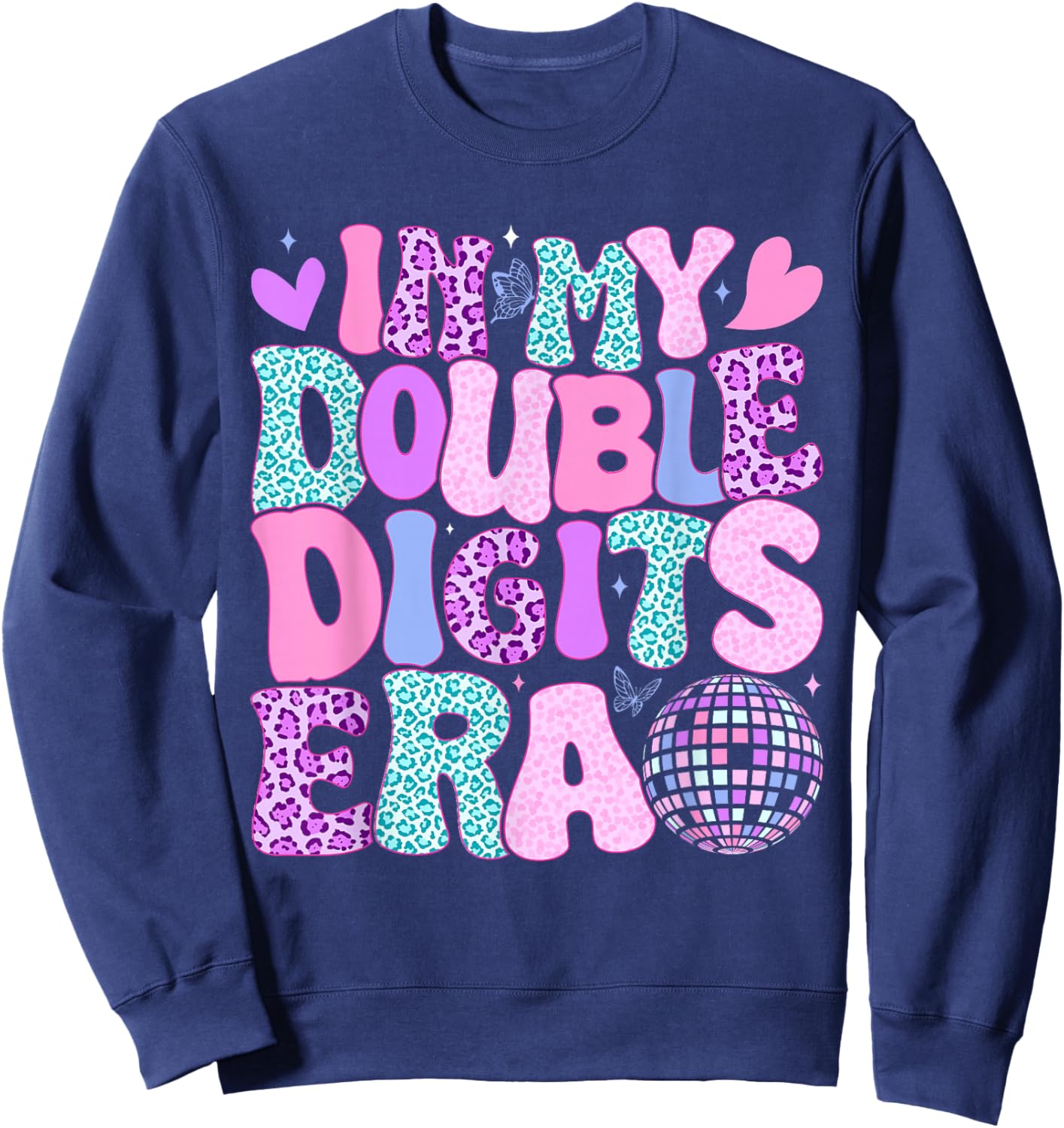 in My Double Digits Era Retro 10 Year Old 10th Birthday Girl Sweatshirt - Sweatshirt | Navy