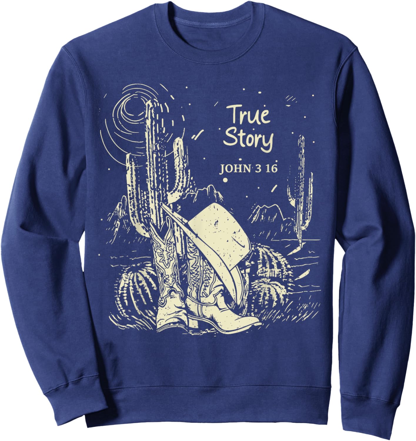 True-Story John 3:16 Boot with Hat Cowgirl Cactus Sweatshirt - Sweatshirt | Navy