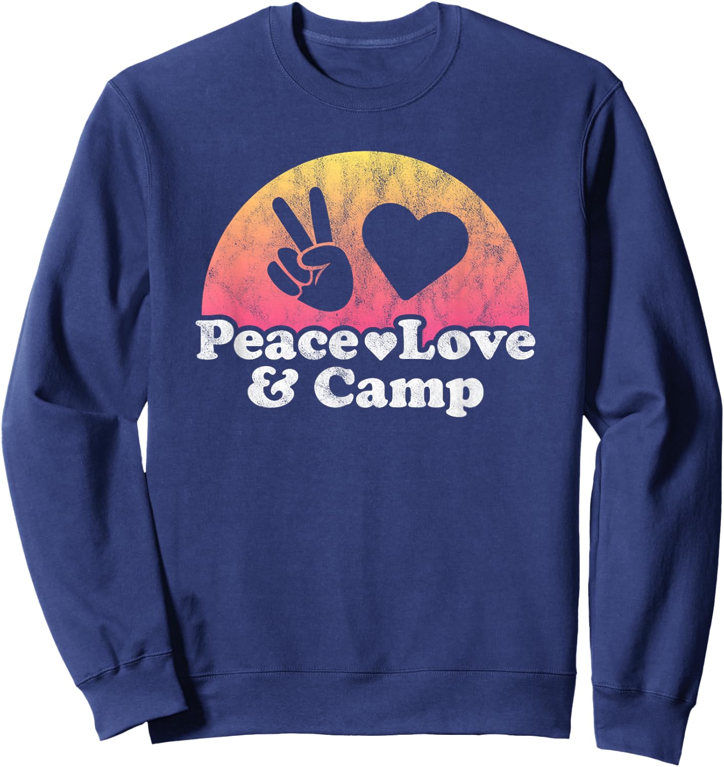 Peace Love and Camp Camping Sweatshirt - Sweatshirt | Navy