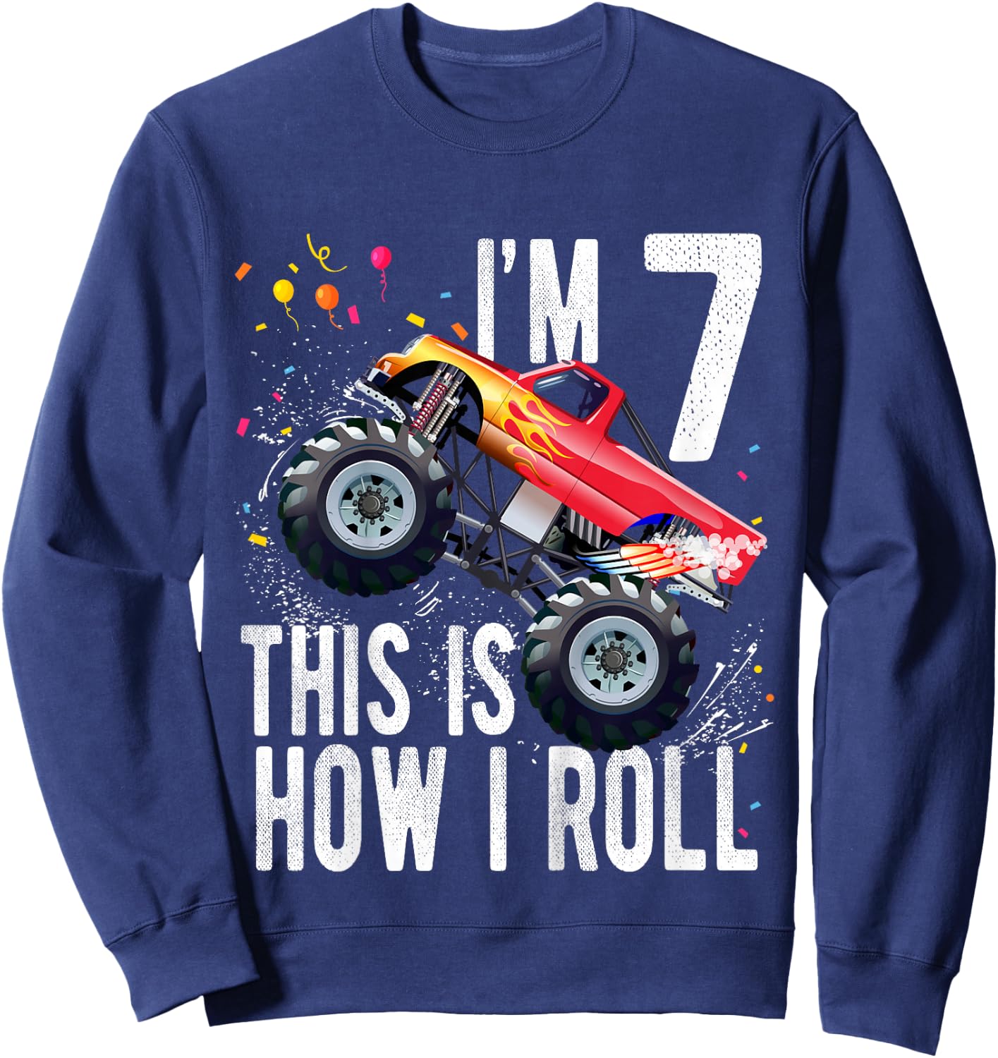 Kids 7 Year Old Shirt 7th Birthday Boy Monster Truck Car Sweatshirt - Sweatshirt | Navy