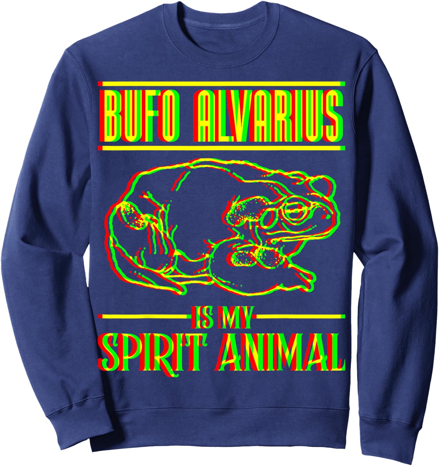 Bufo Alvarius Toad Is My Spirit Animal Shirt Sweatshirt - Sweatshirt | Navy