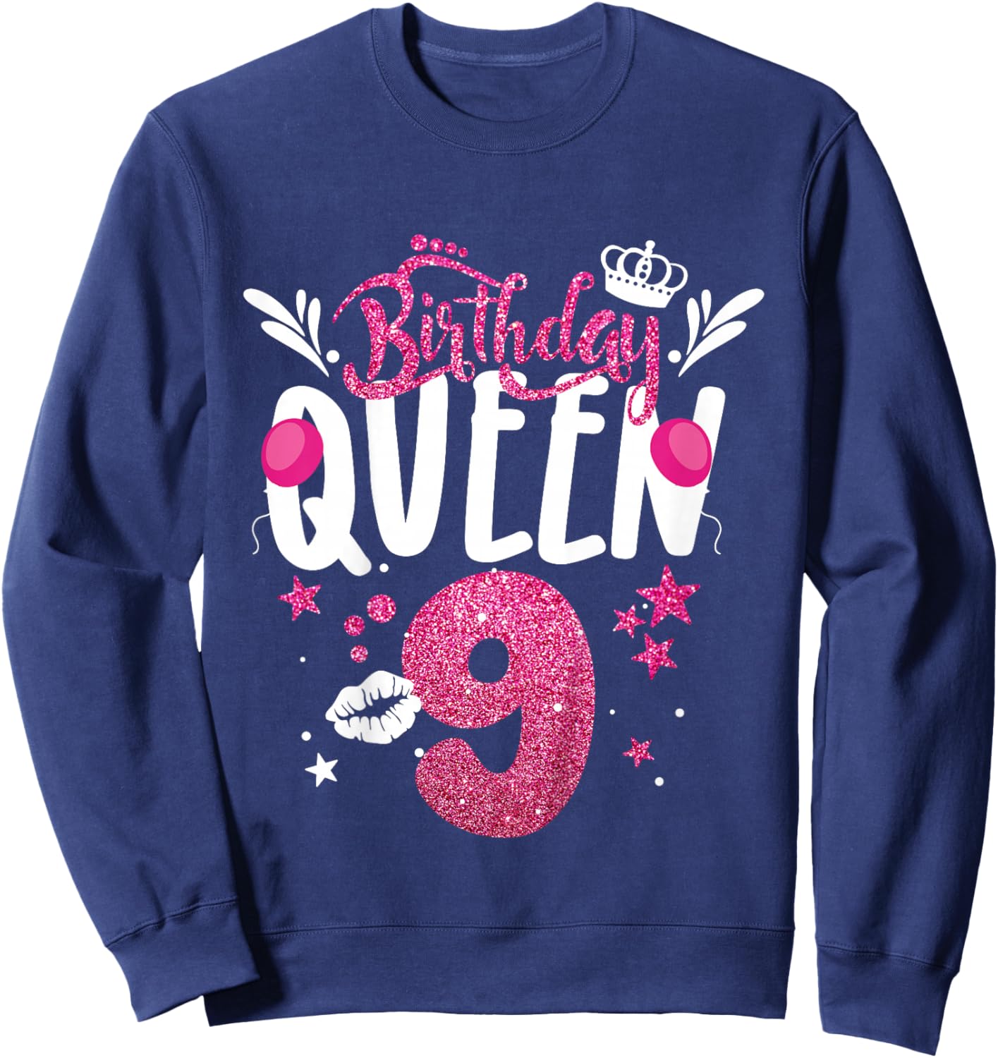 Birthday Queen 9 Year Old 9th Birthday It's My 9th Bday Sweatshirt - Sweatshirt | Navy