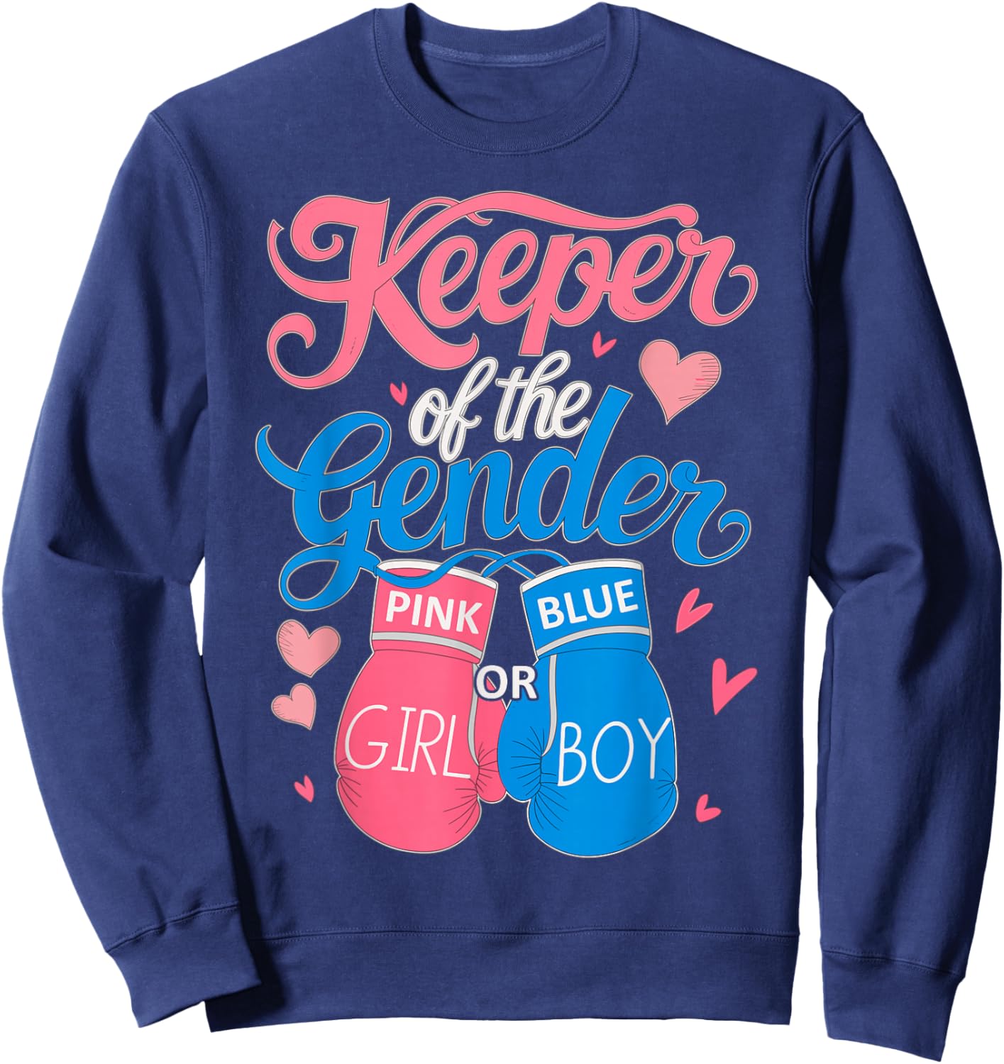 Keeper of Gender Boxing Gender Reveal Family Party Sweatshirt - Sweatshirt | Navy